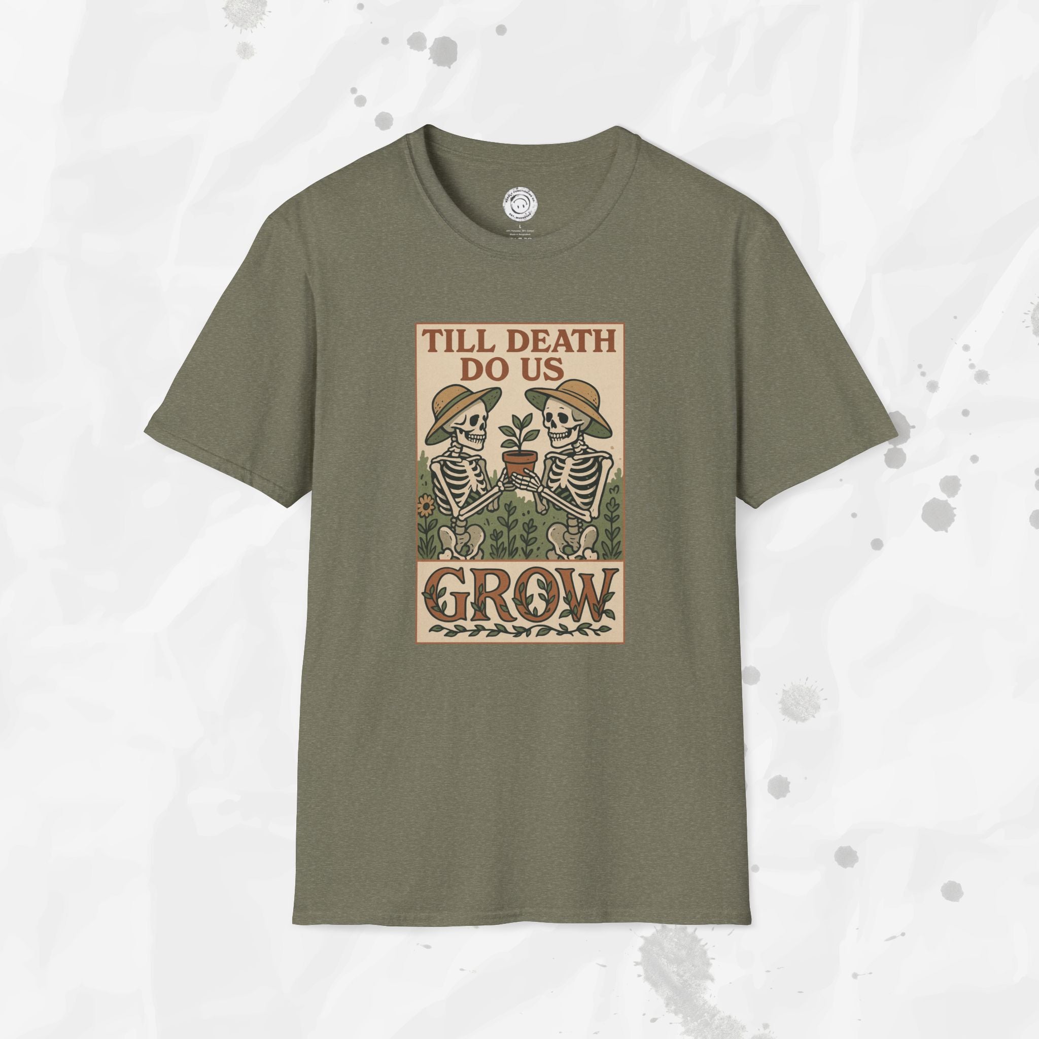 Till Death Do Us Grow - T-Shirt