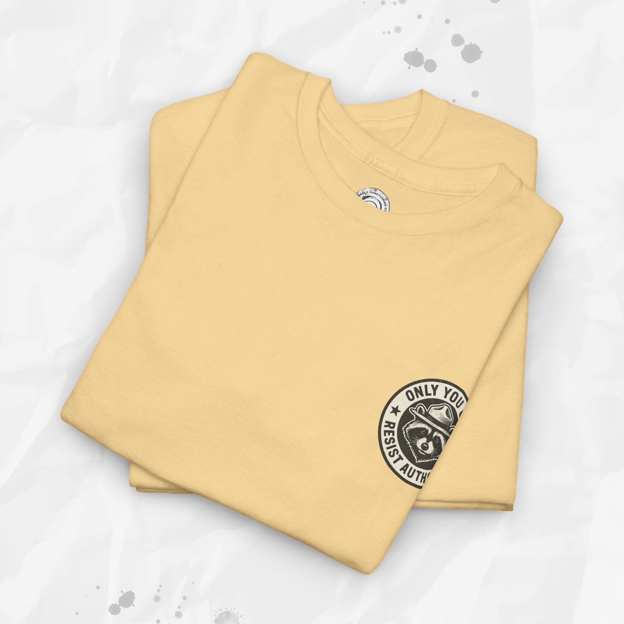 Only You Can Resist Authority – T-Shirt (Pocket Print)