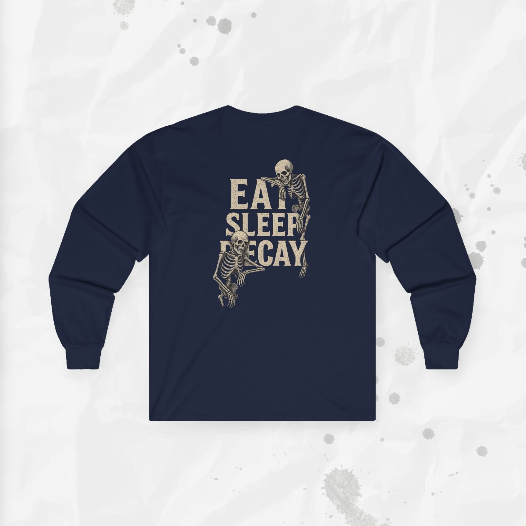 Eat Sleep Decay - Long Sleeve T-Shirt