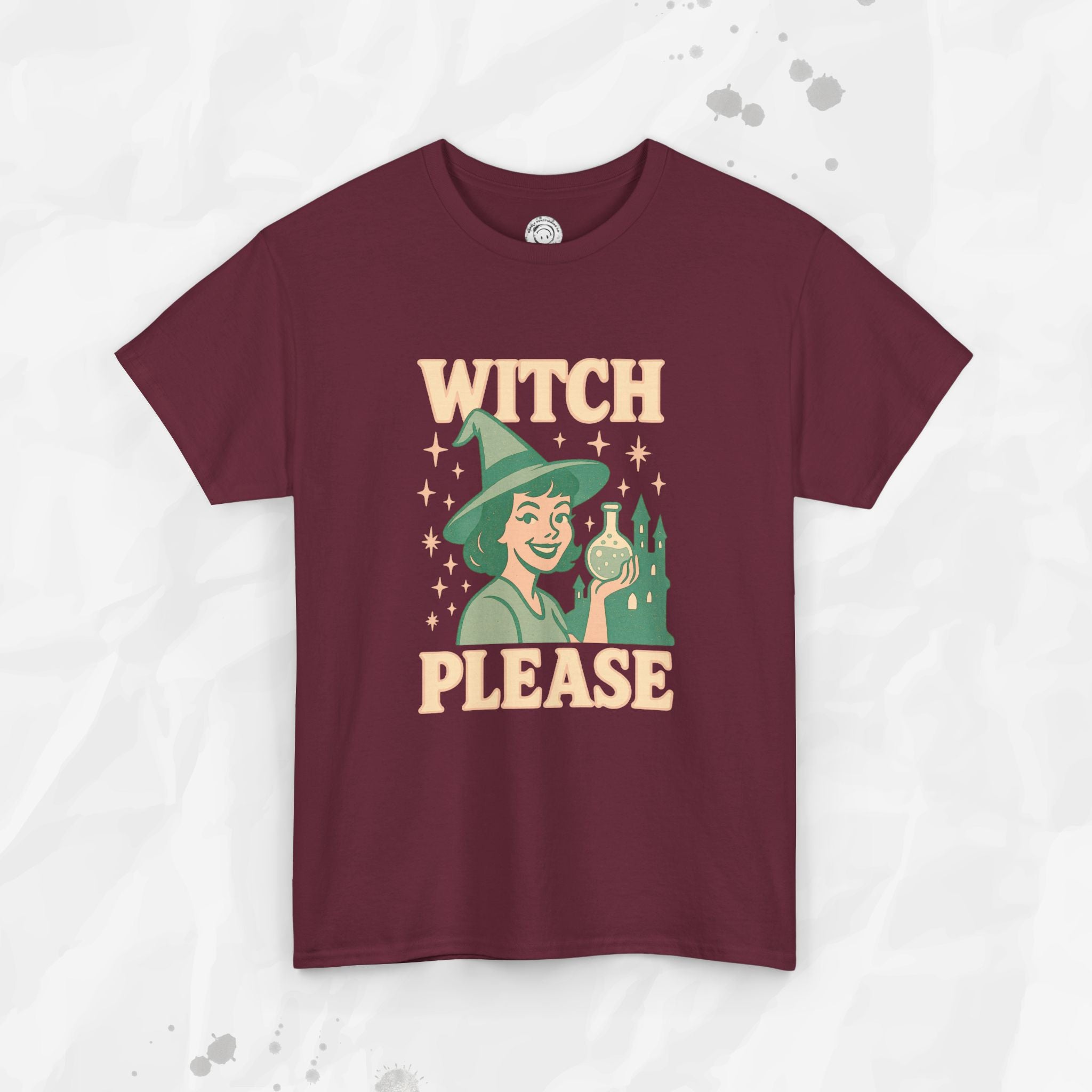 Witch, Please – T-Shirt