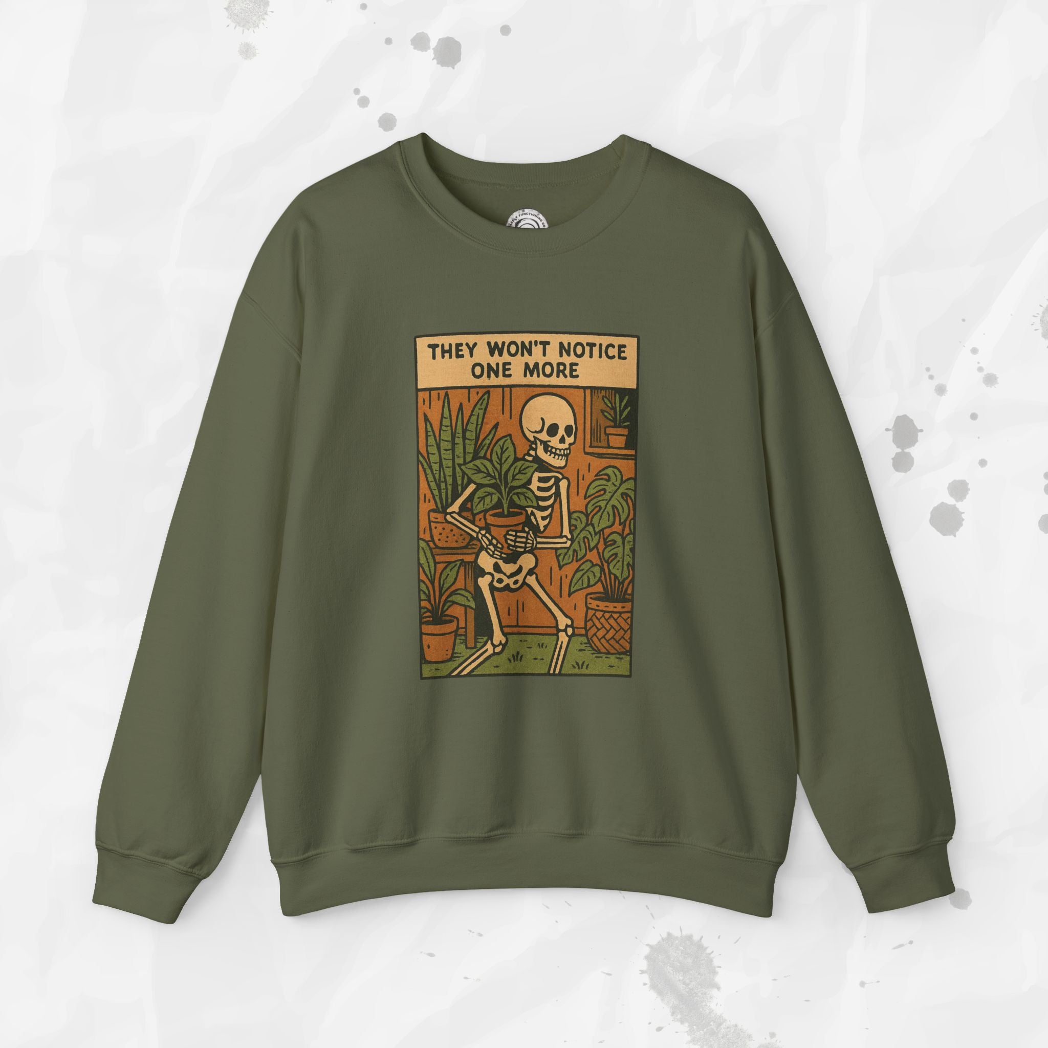 They Won't Notice One More - Crewneck Sweatshirt