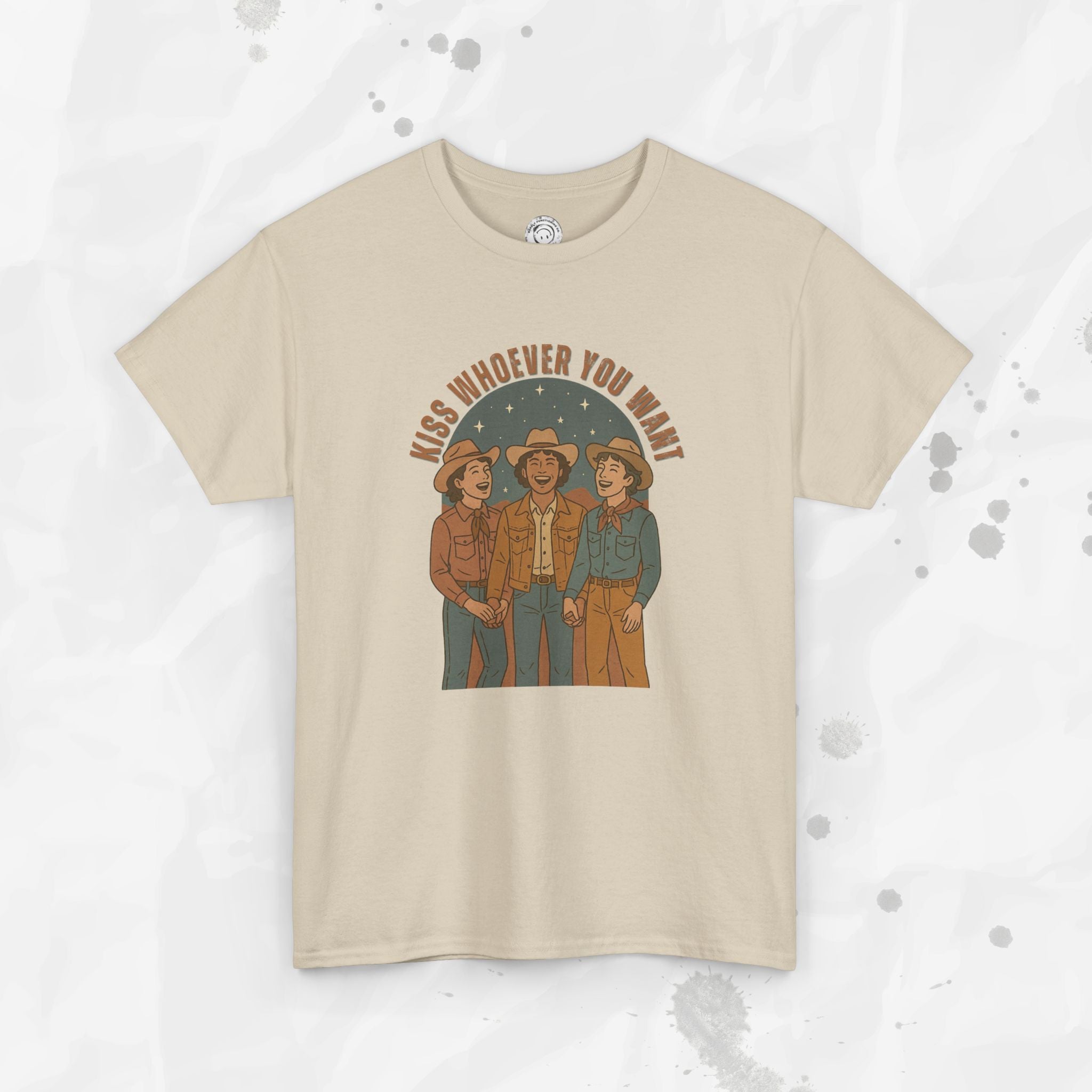 Kiss Whoever You Want – T-Shirt