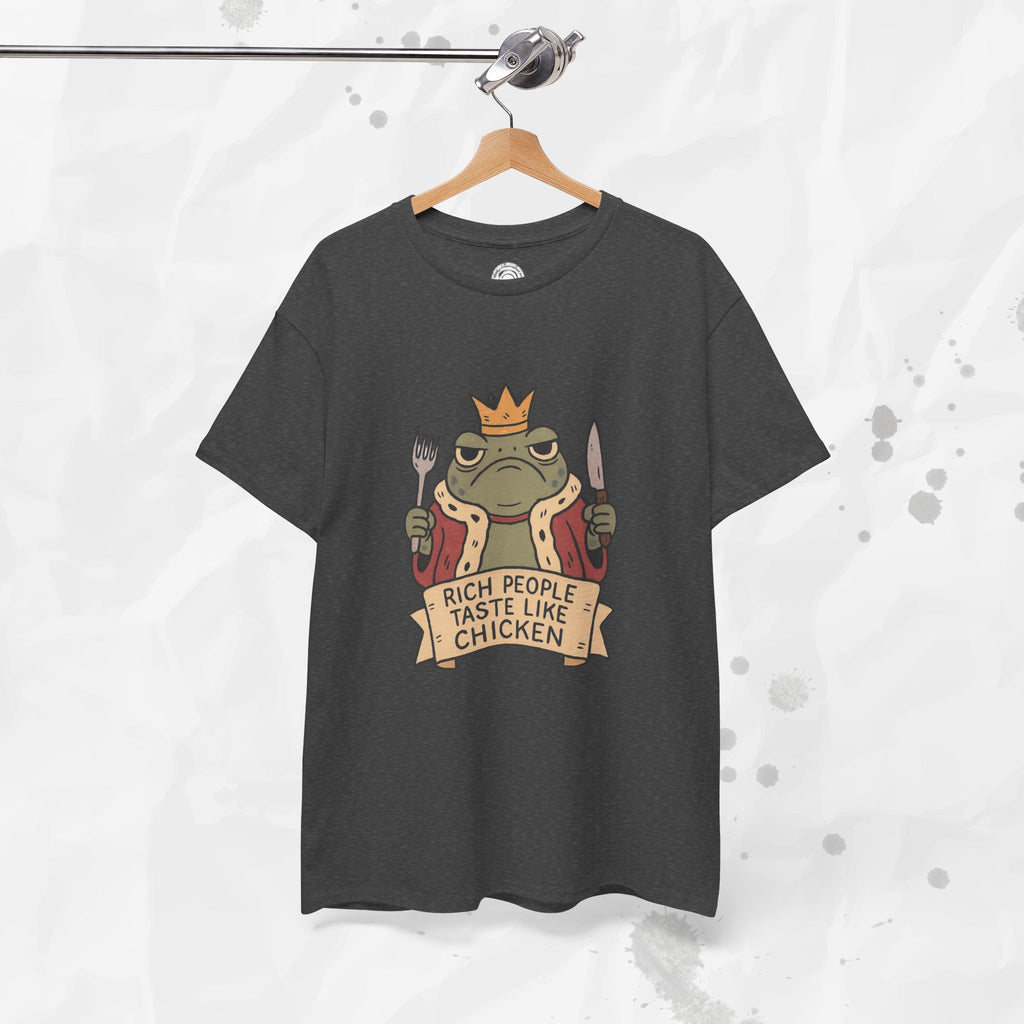 Rich People Taste Like Chicken – T-Shirt