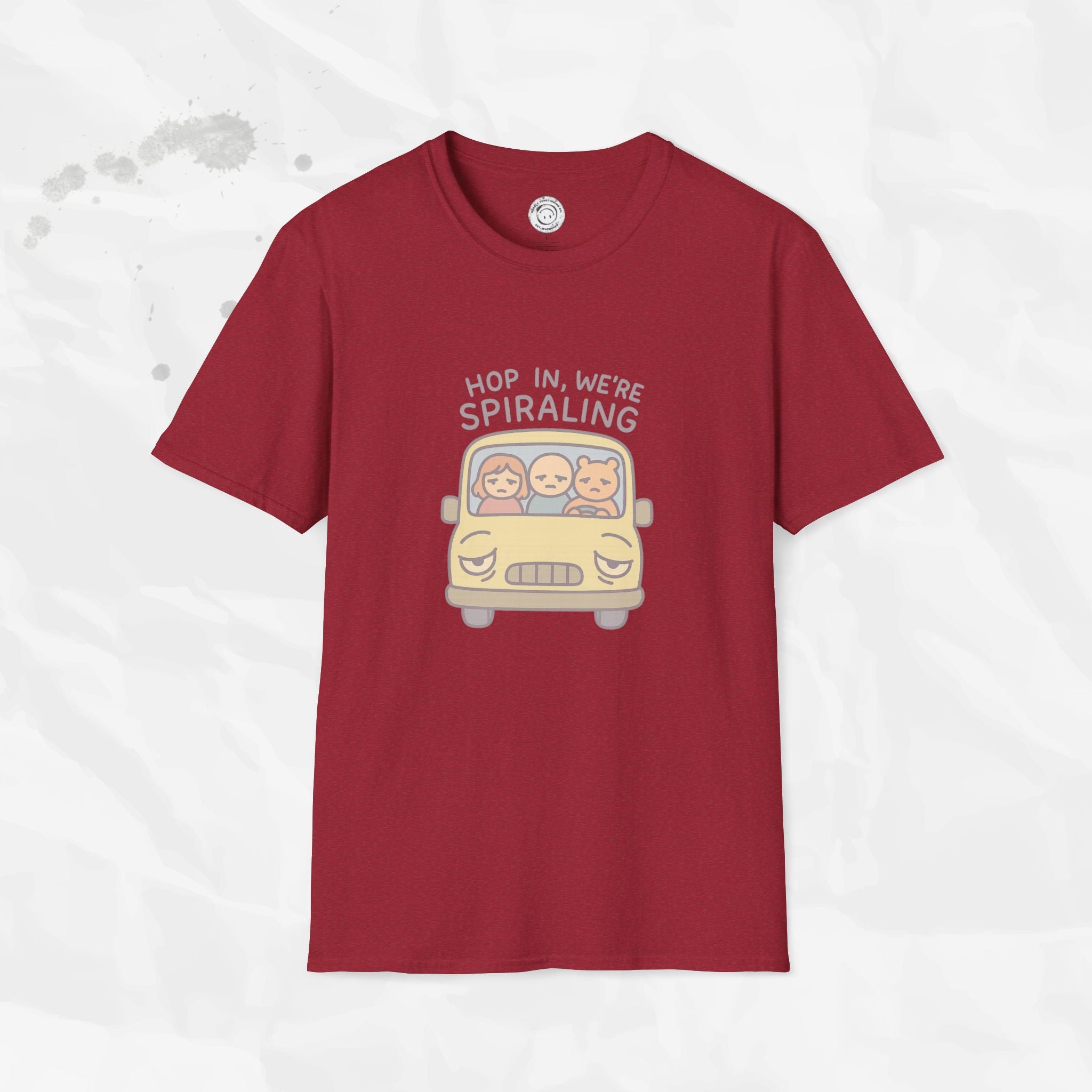Hop In We're Spiraling - T-Shirt