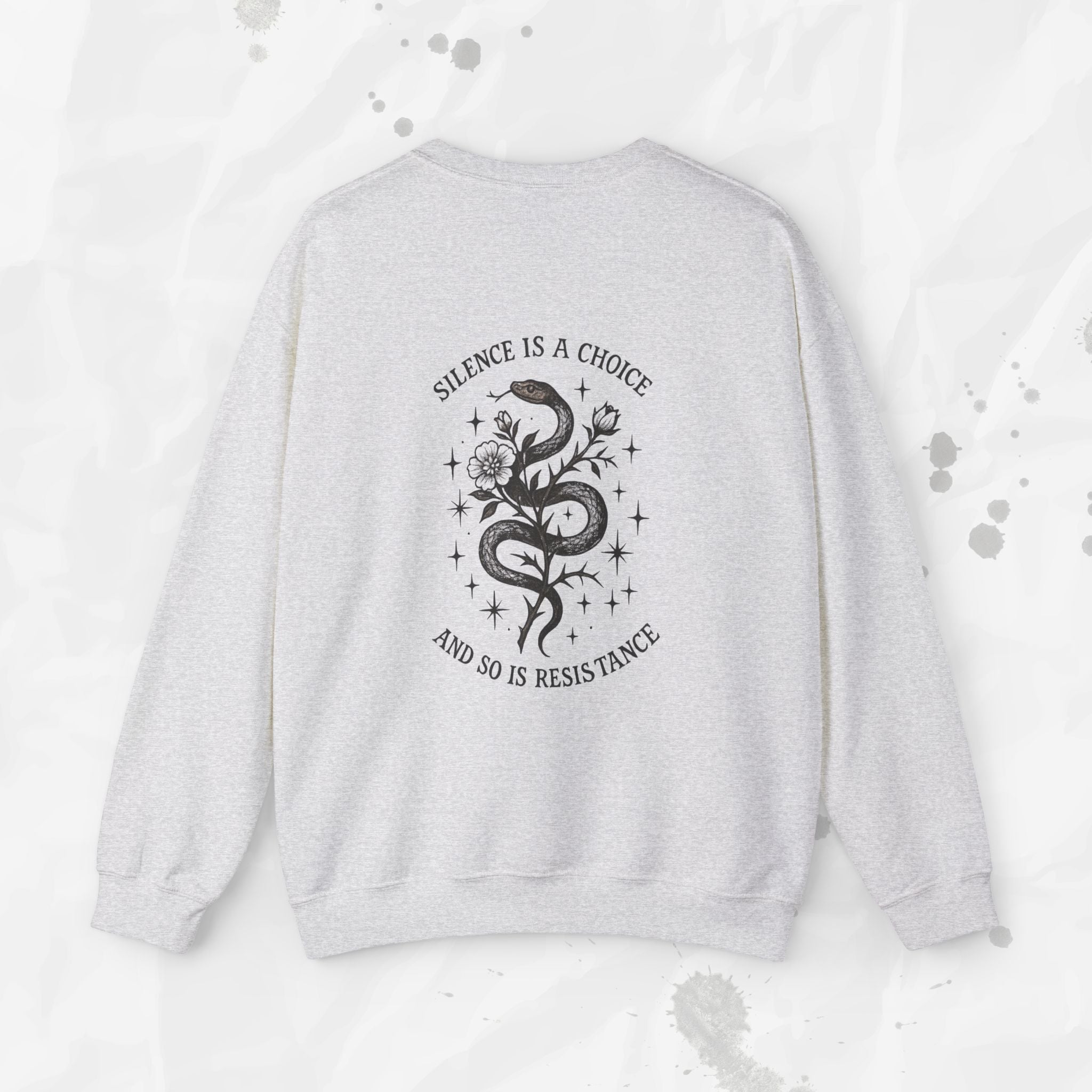 Silence Is a Choice - Crewneck Sweatshirt