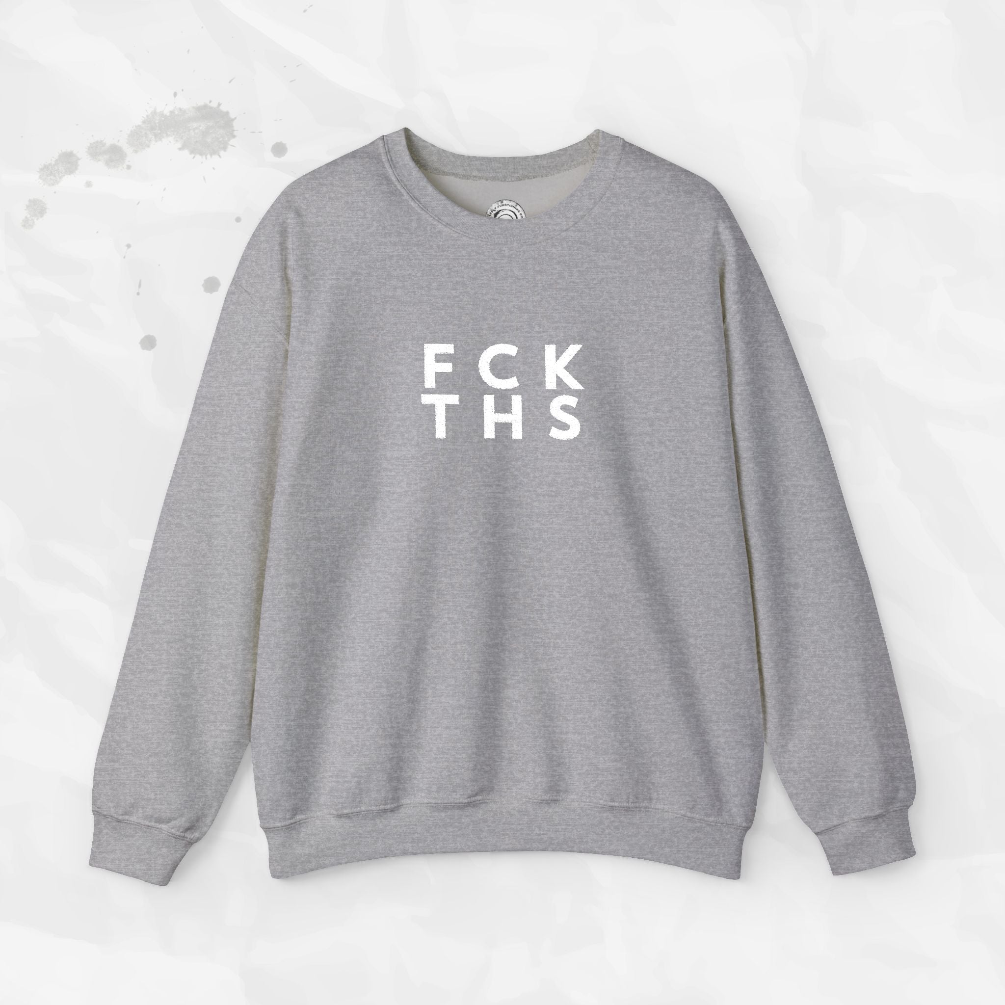 FCK THS – Embroidered Crewneck Sweatshirt