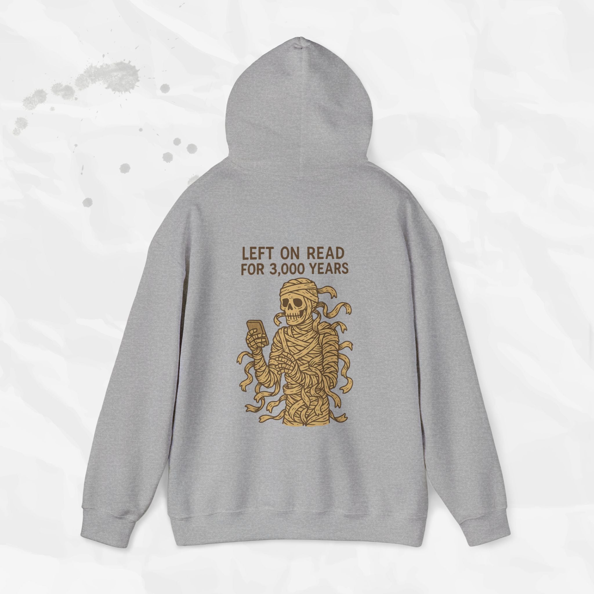 Left on Read for 3,000 Years - Hoodie