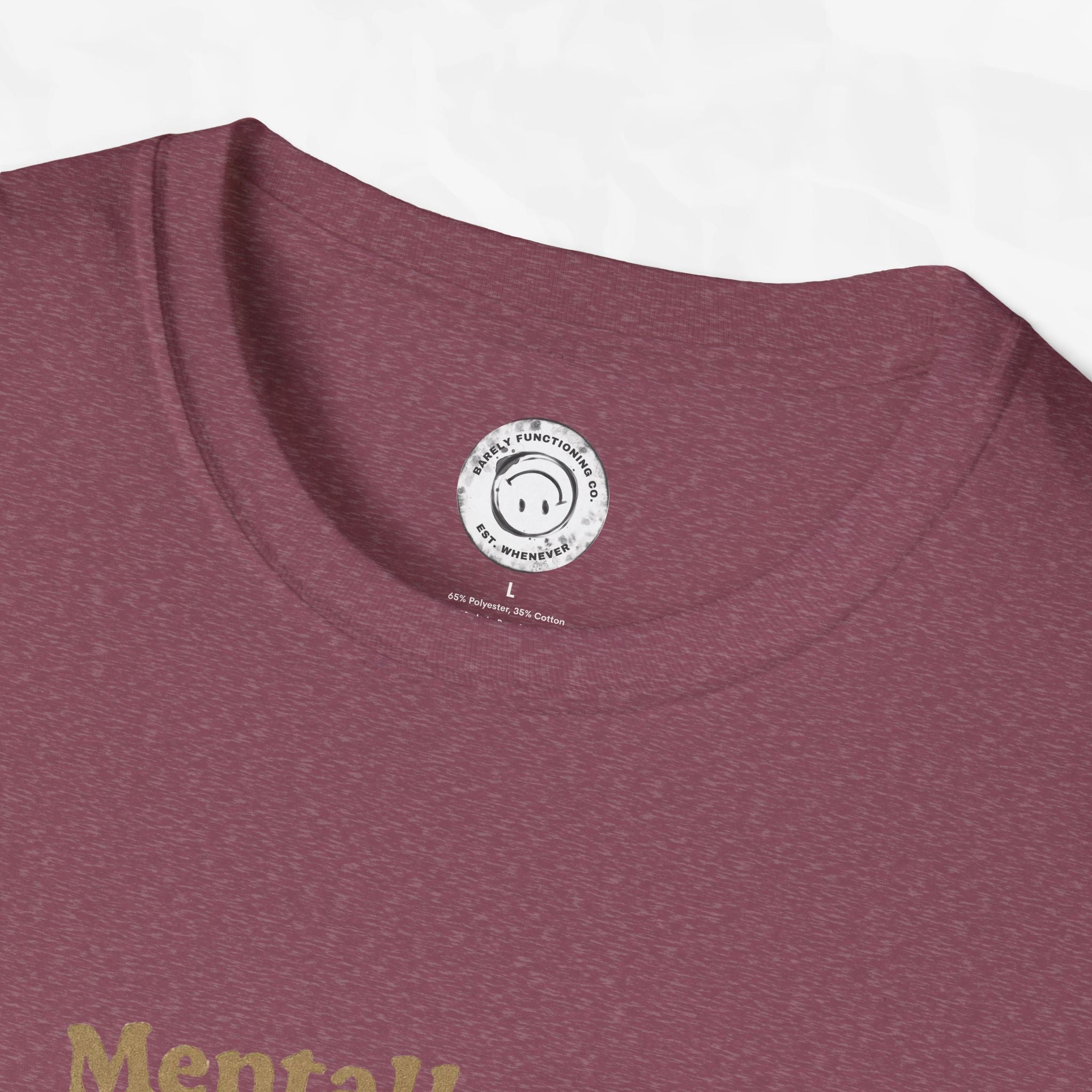 Mentally I'm a Houseplant - T-Shirt
