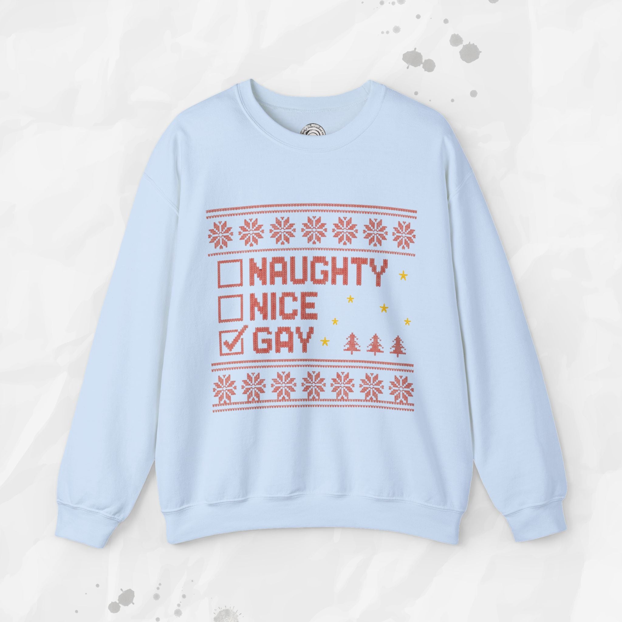 Naughty, Nice, Gay – Crewneck Sweatshirt