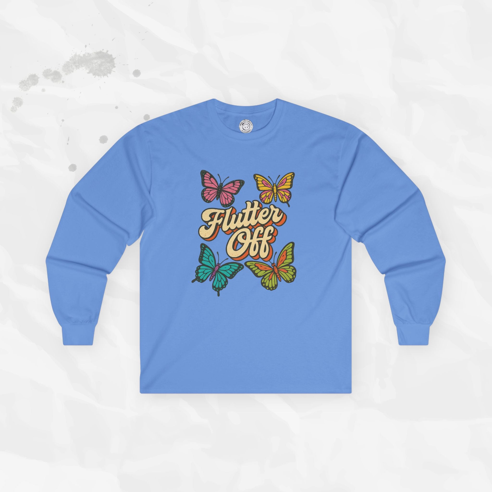 Flutter Off - Long Sleeve T-Shirt