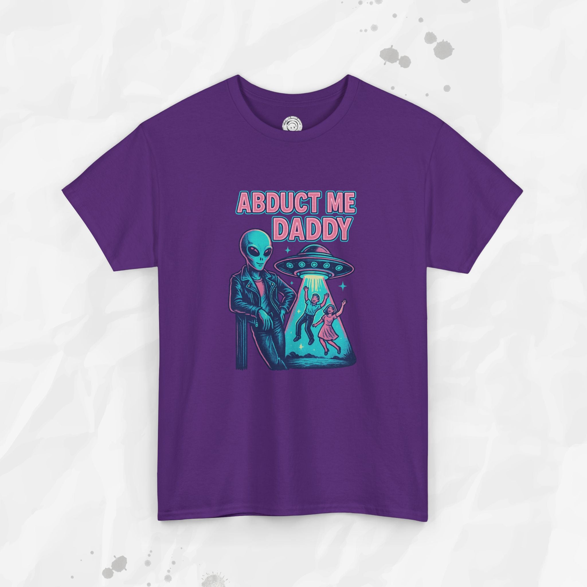 Abduct Me Daddy – T-Shirt