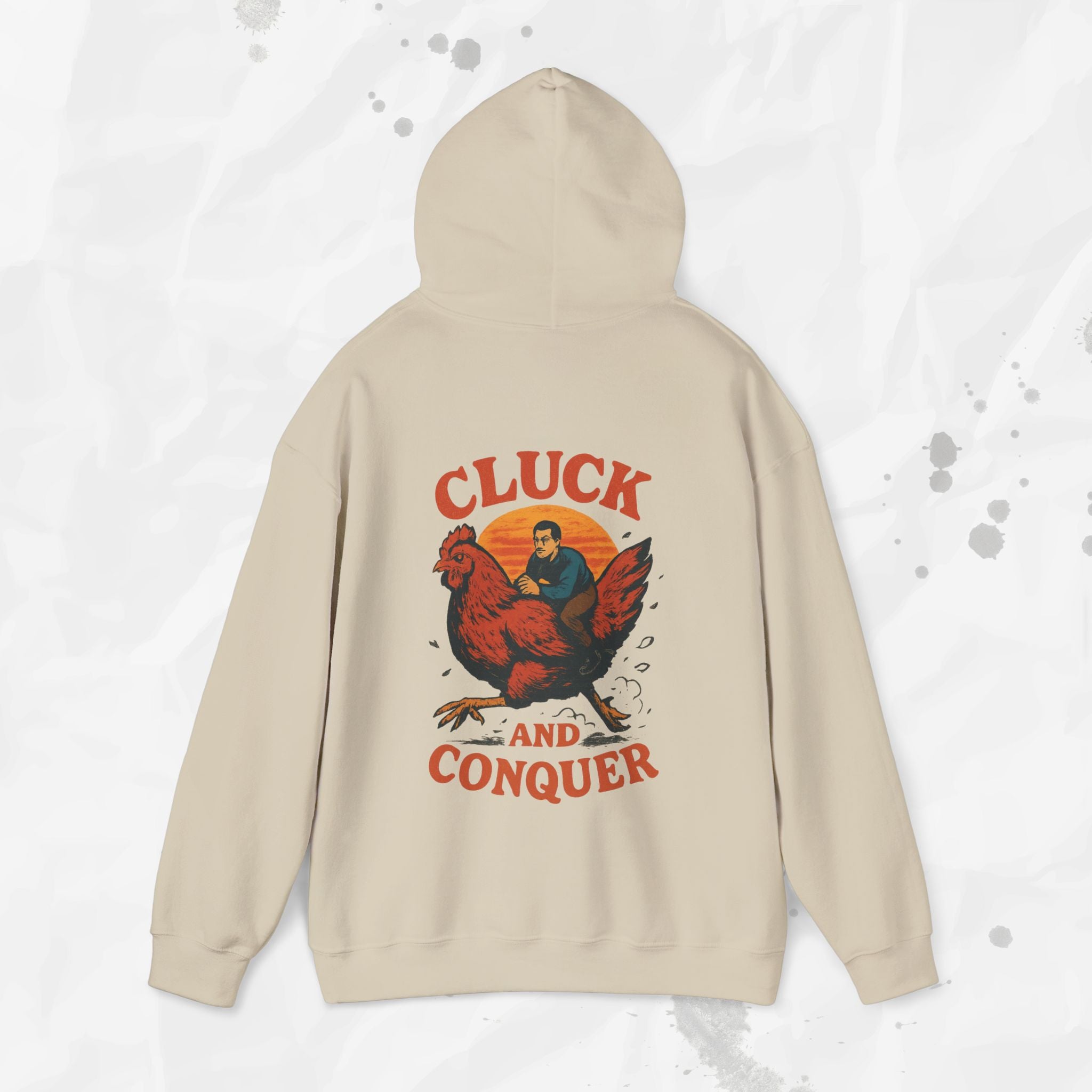 Cluck and Conquer - Hoodie