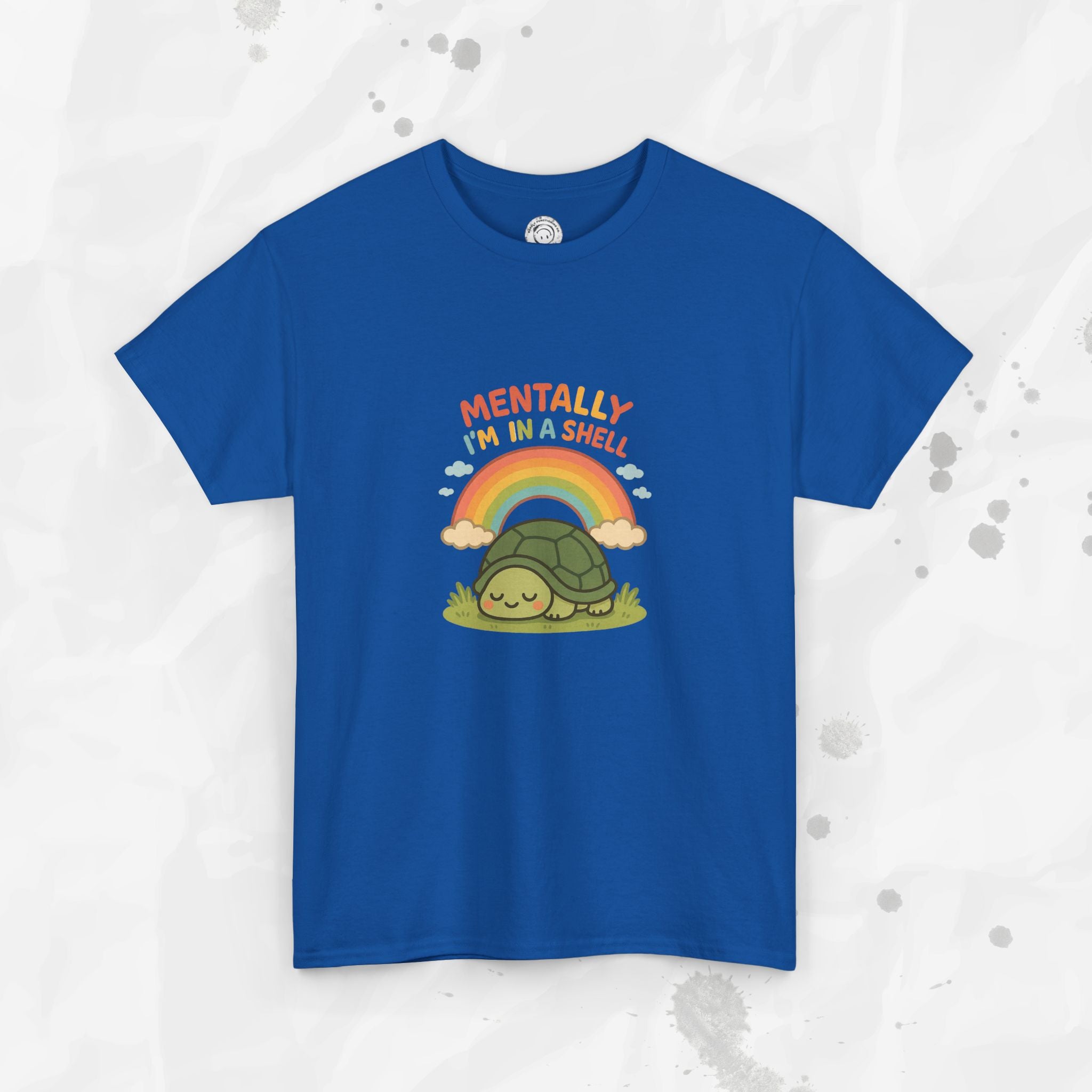 Mentally Im In a Shell - T-Shirt