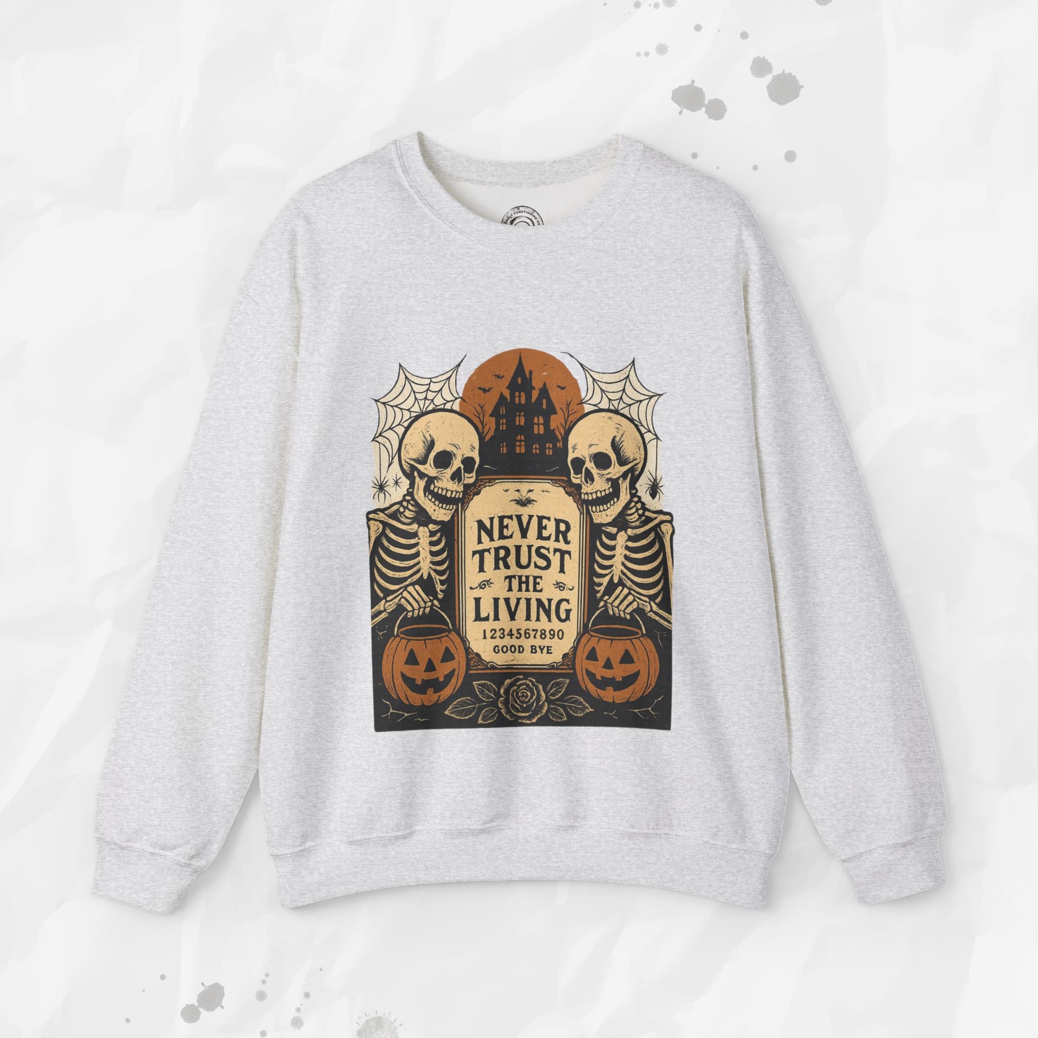 Never Trust The Living - Crewneck Sweatshirt