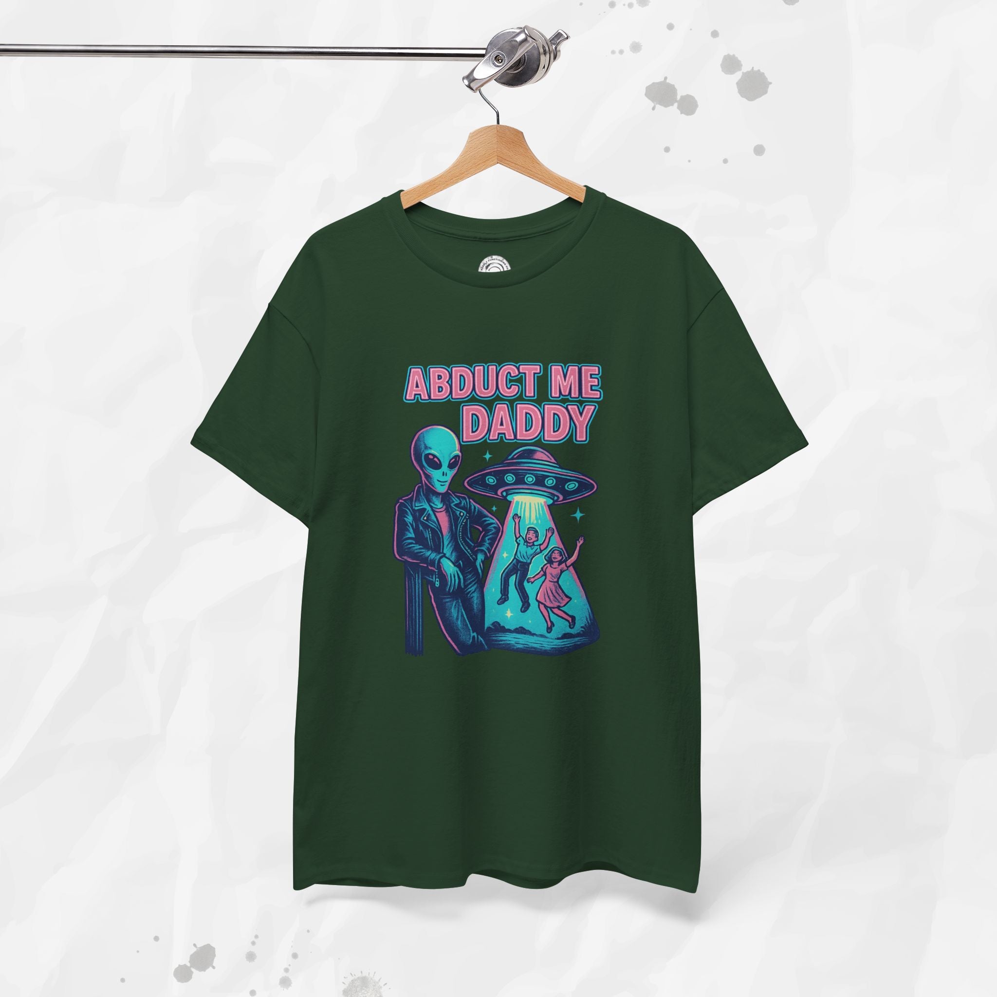 Abduct Me Daddy – T-Shirt