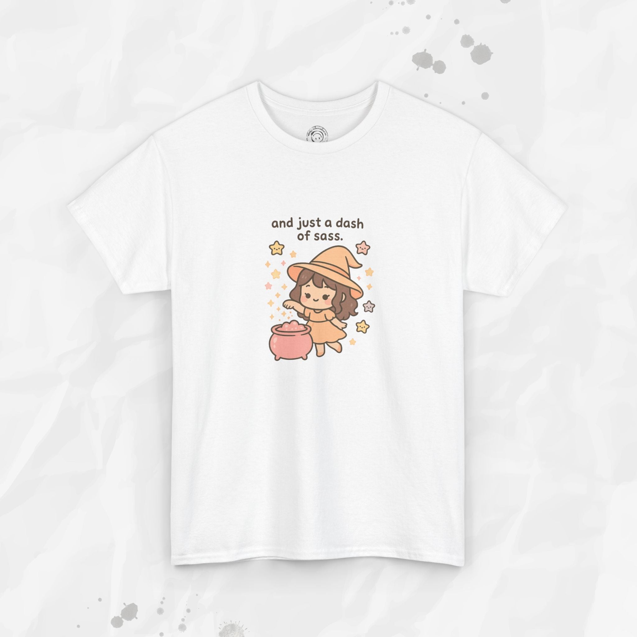 And Just a Dash of Sass – T-Shirt