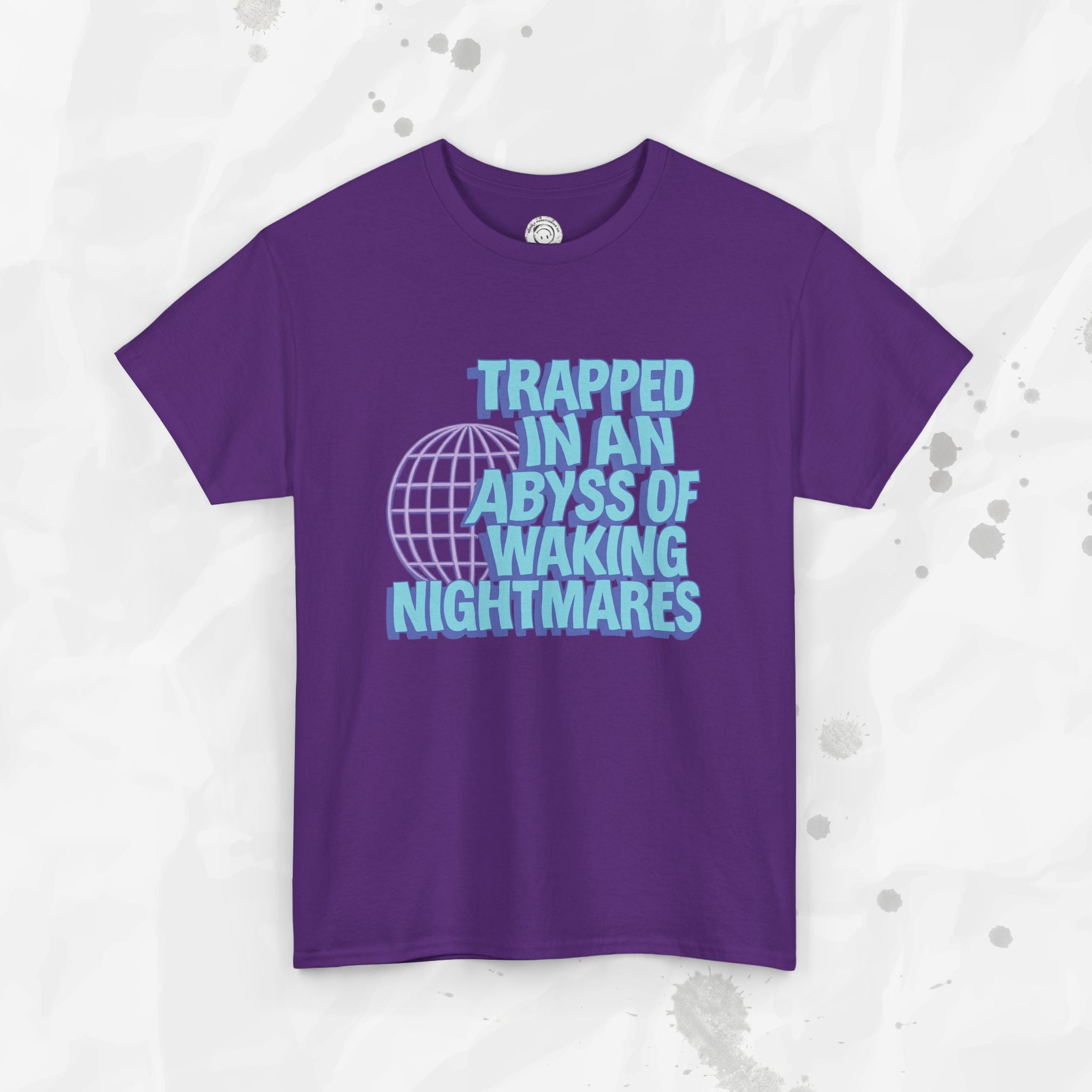 Trapped in an Abyss of Waking Nightmares - T-Shirt