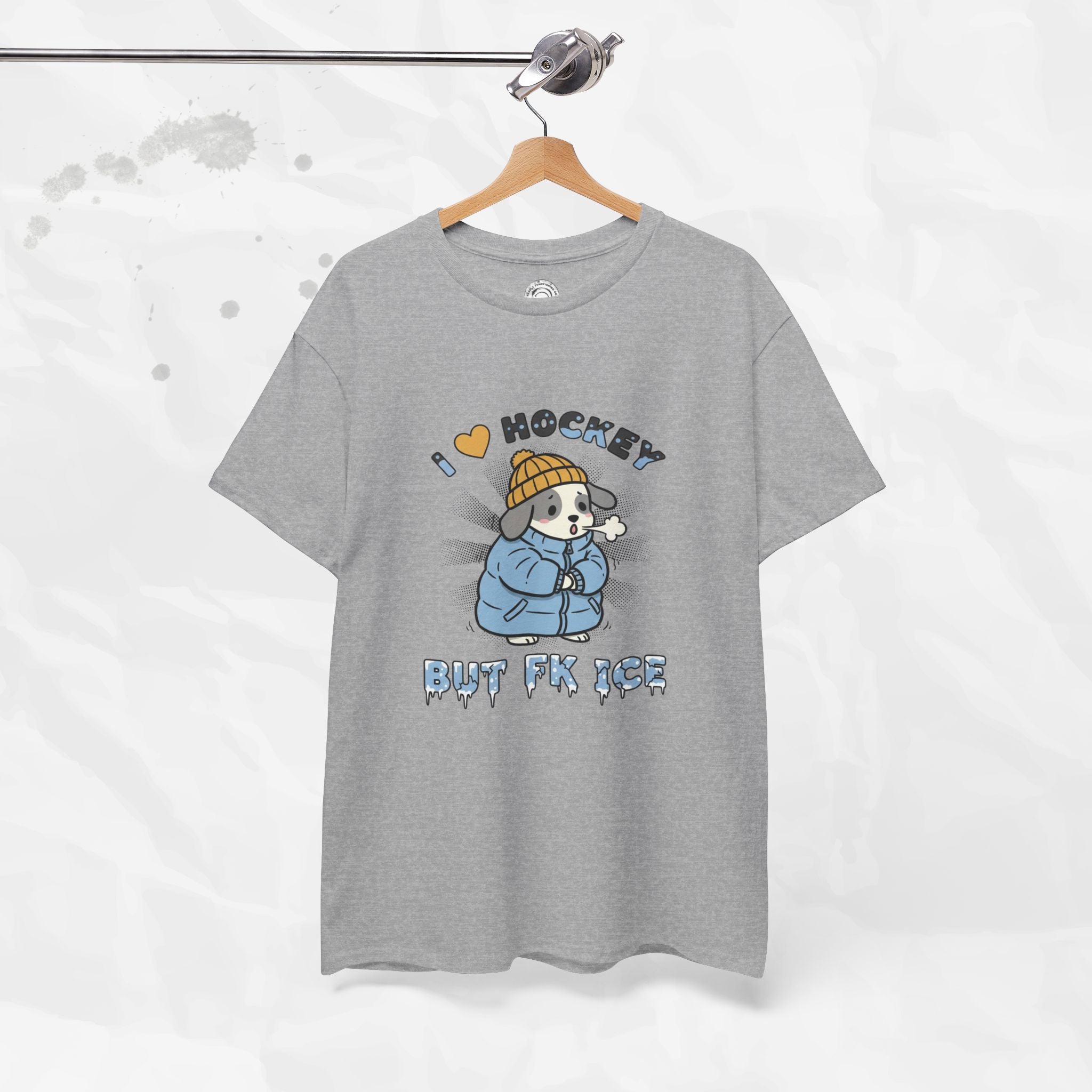 I ❤ Hockey But Fk ICE – T-Shirt