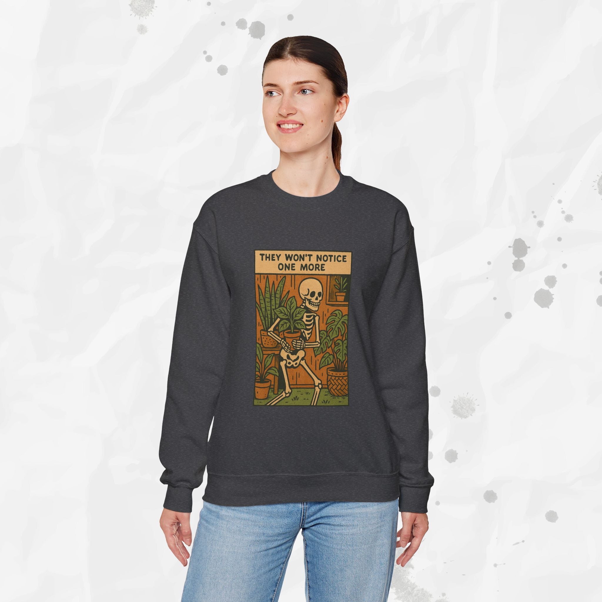They Won't Notice One More - Crewneck Sweatshirt