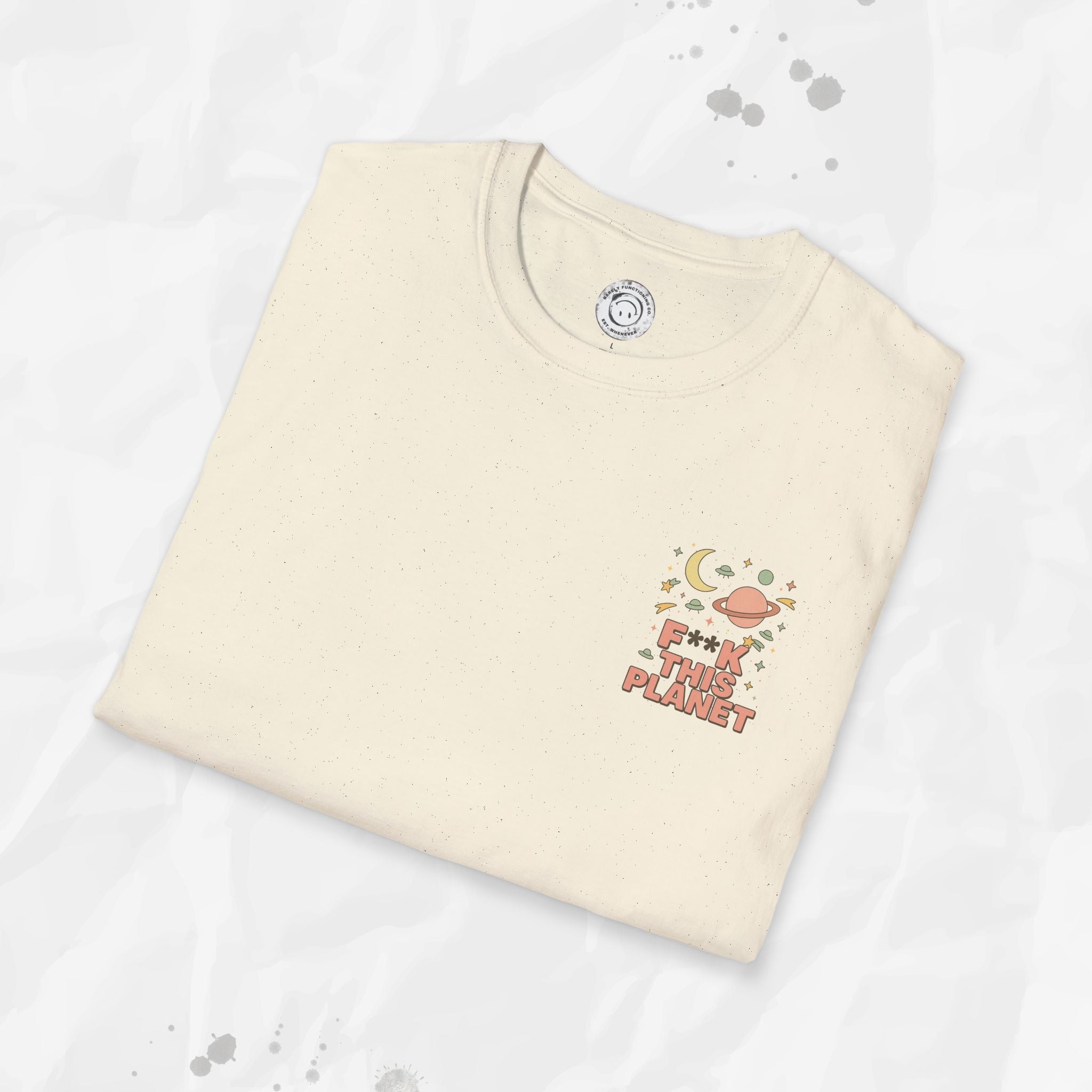 F*ck This Planet - T-Shirt