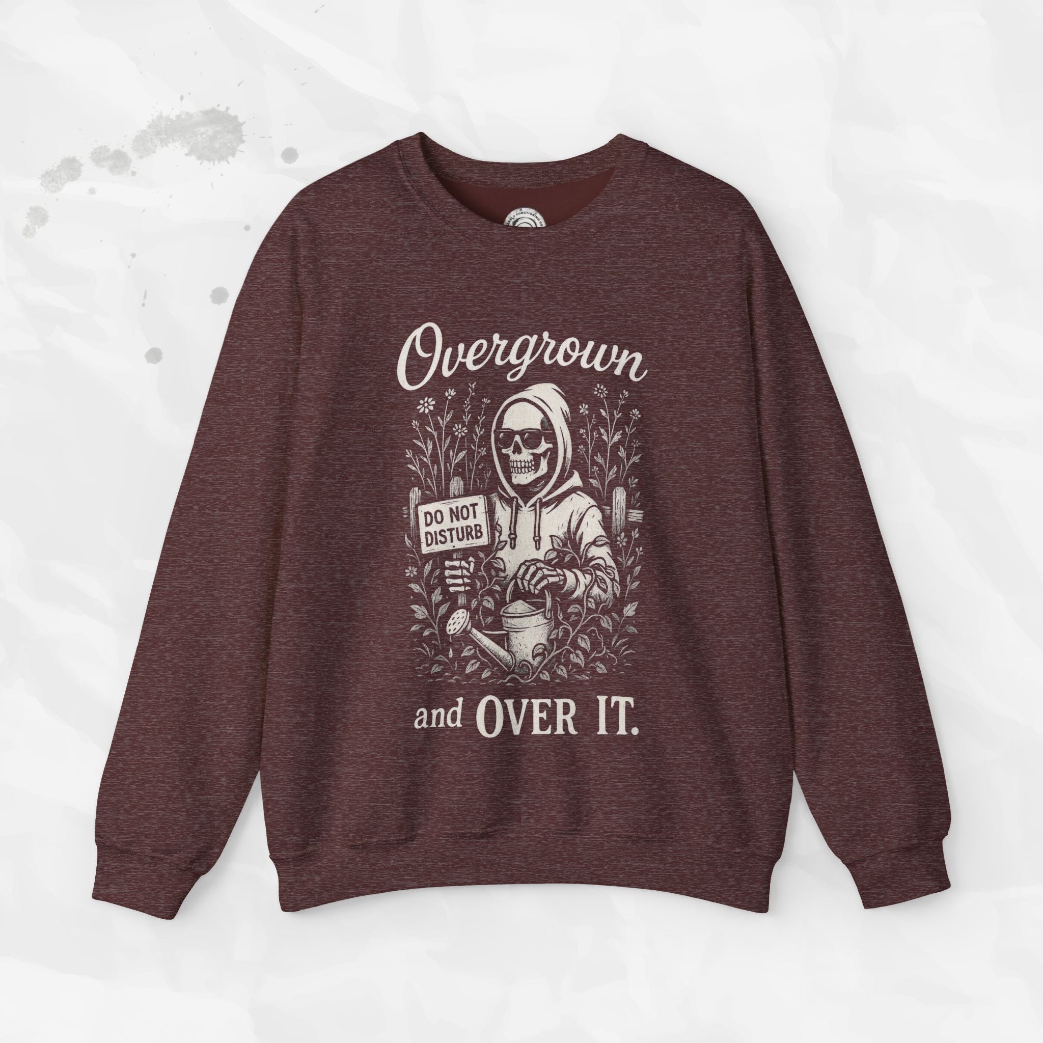 Overgrown and Over It - Crewneck Sweatshirt