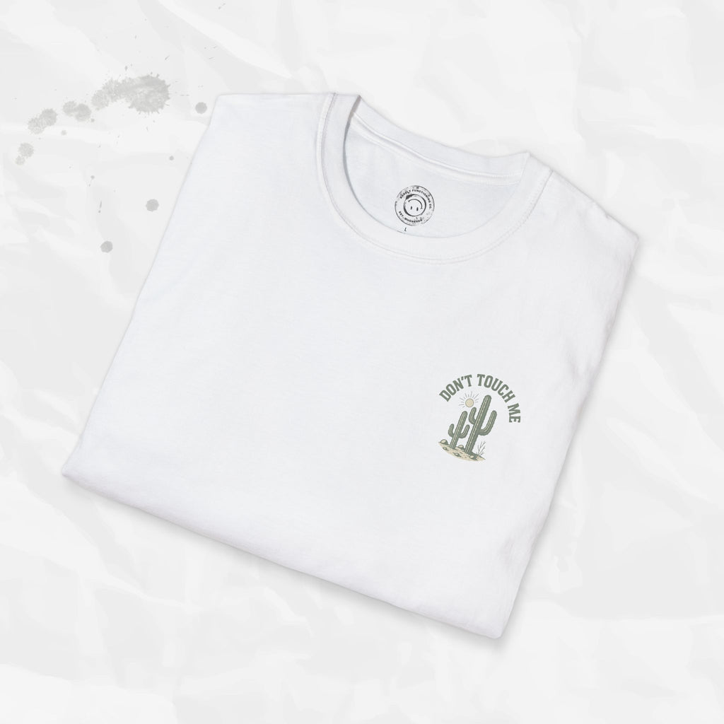Don't Touch Me - T-Shirt