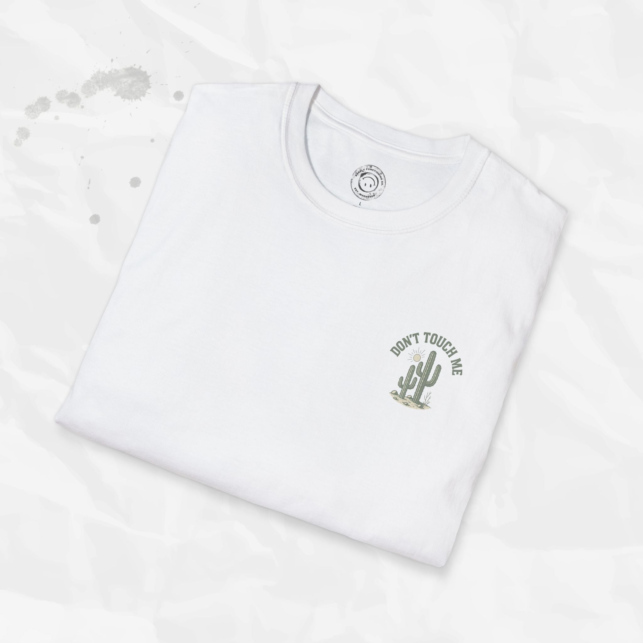 Don't Touch Me - T-Shirt