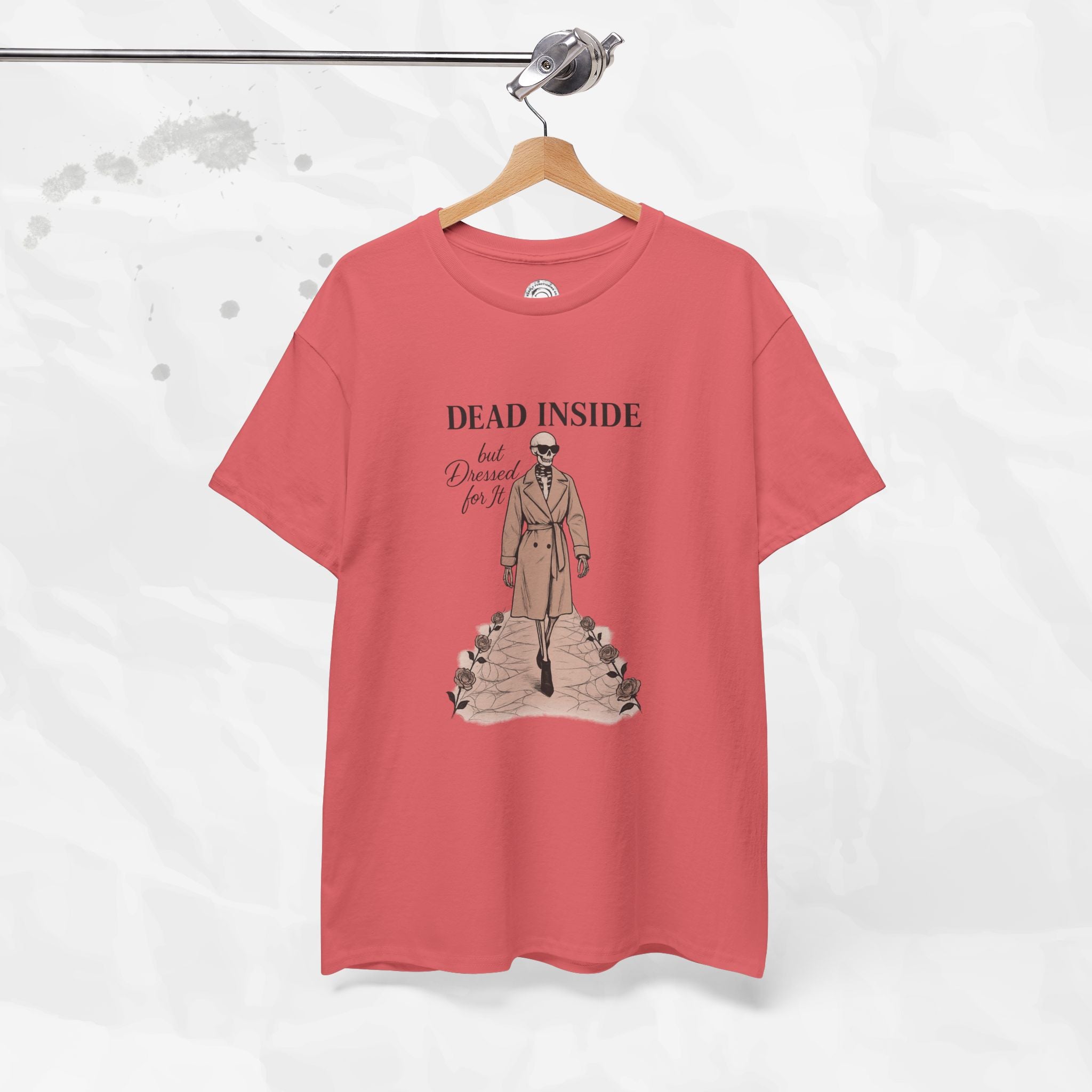 Dead Inside But Dressed for It - T-Shirt