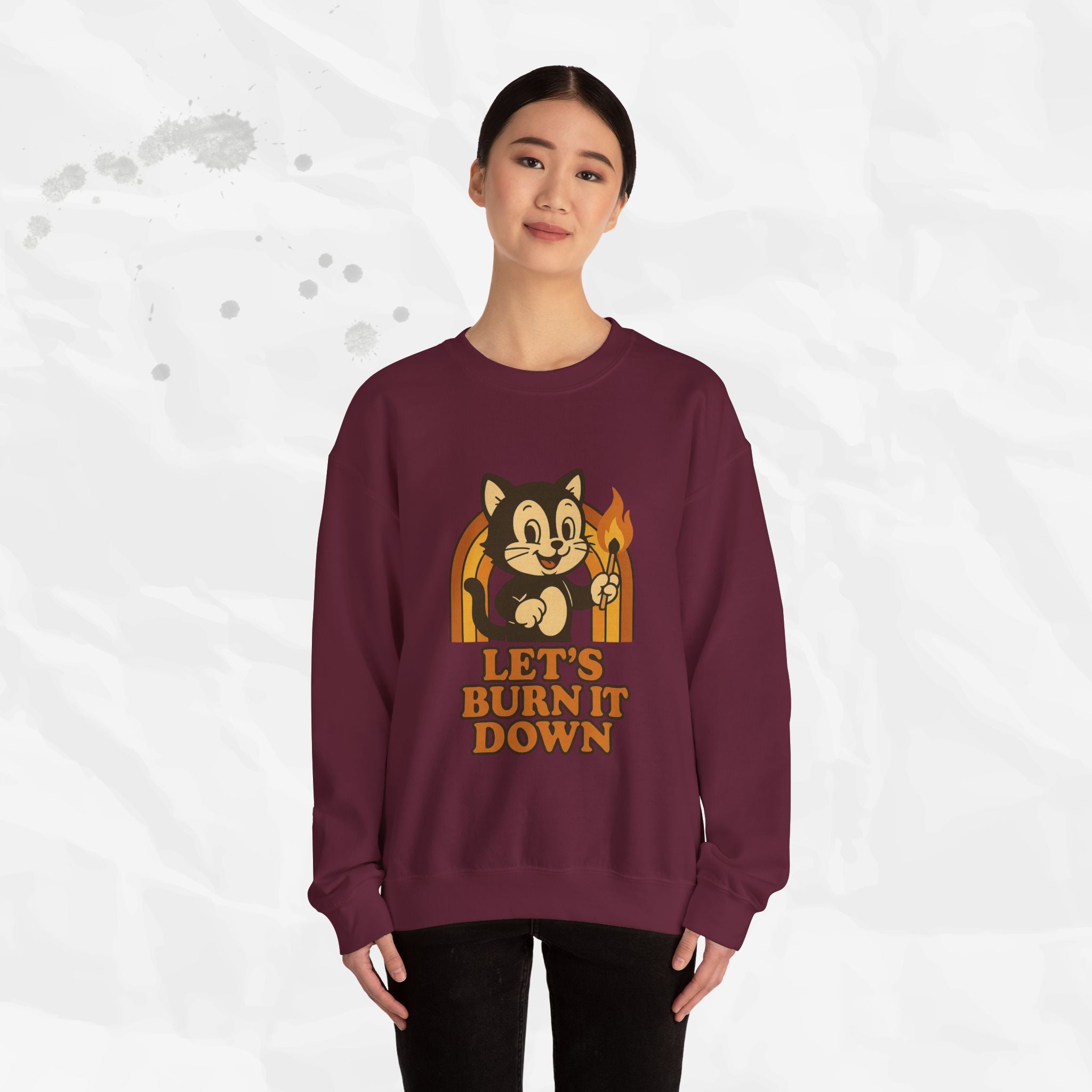 Let’s Burn It Down – Crewneck Sweatshirt