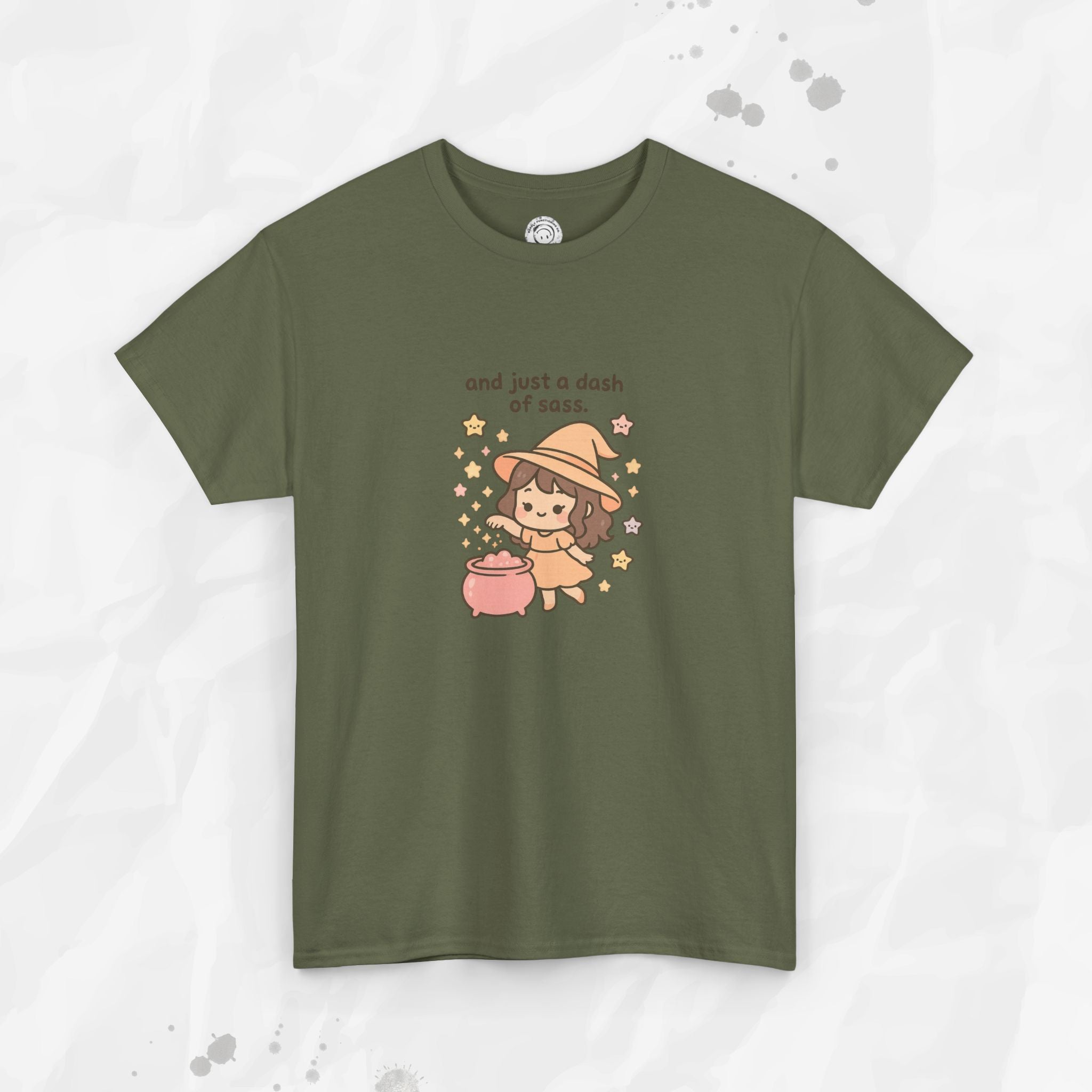 And Just a Dash of Sass – T-Shirt