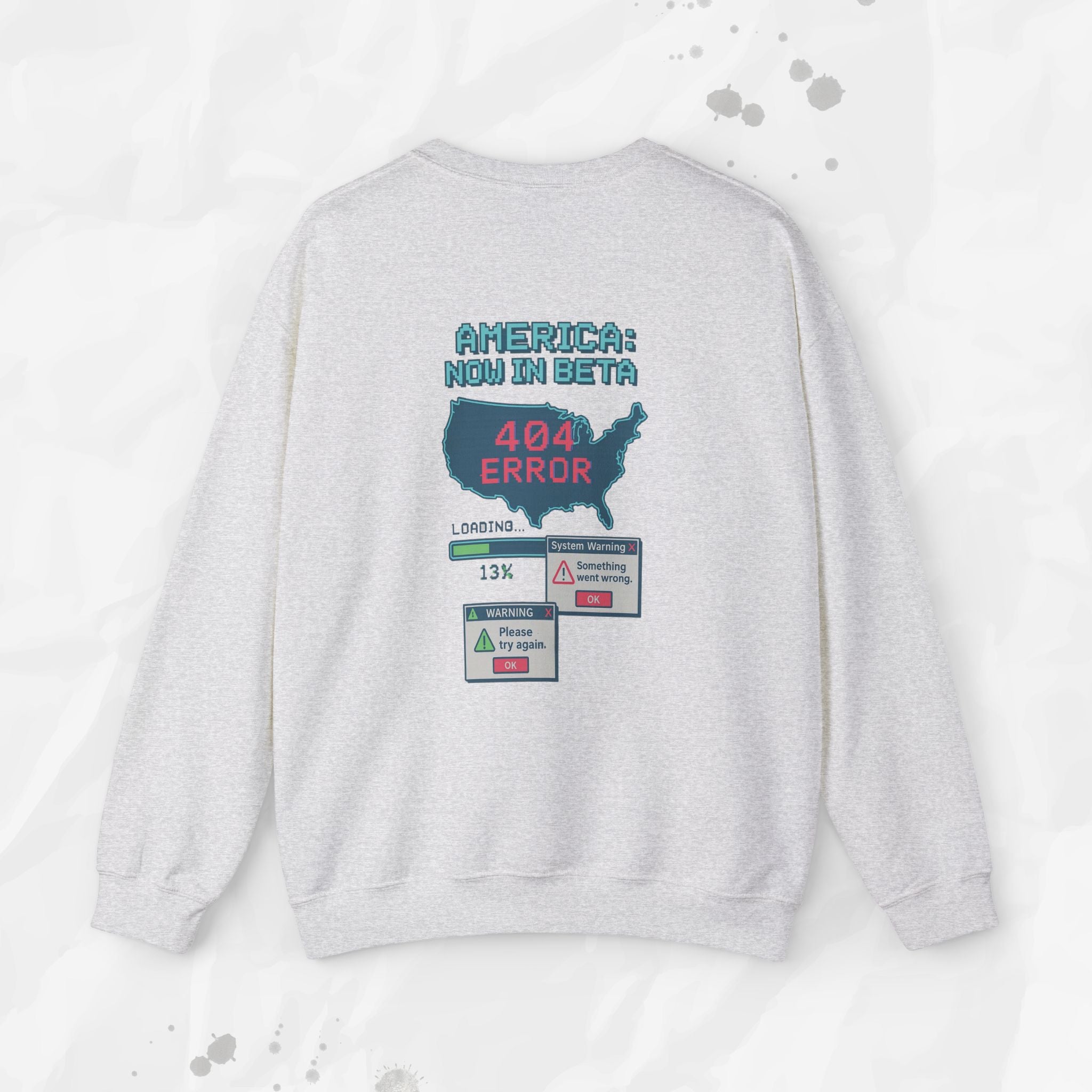 America: Now in Beta - Crewneck Sweatshirt