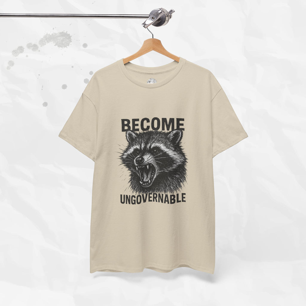 Become Ungovernable - T-Shirt
