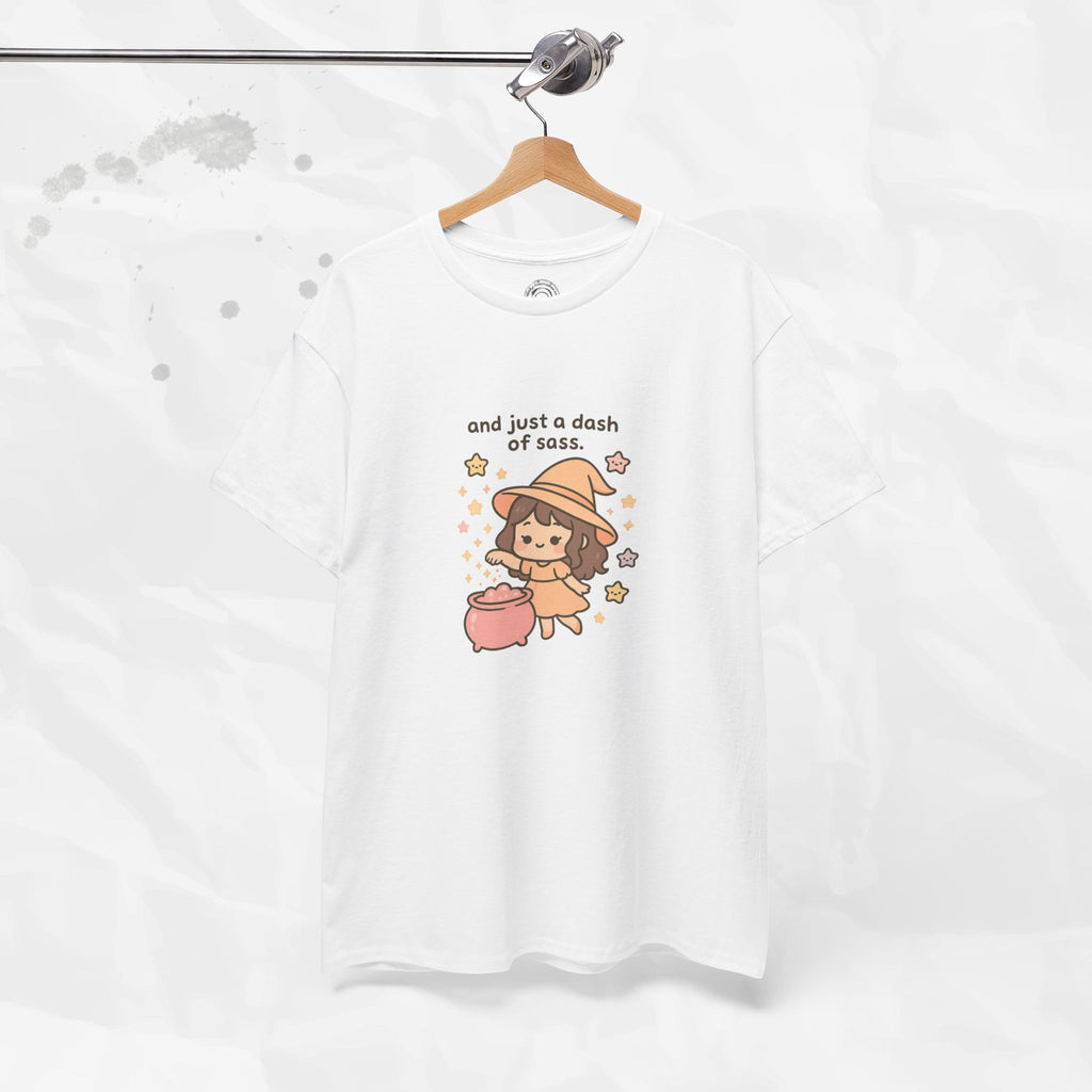 And Just a Dash of Sass – T-Shirt