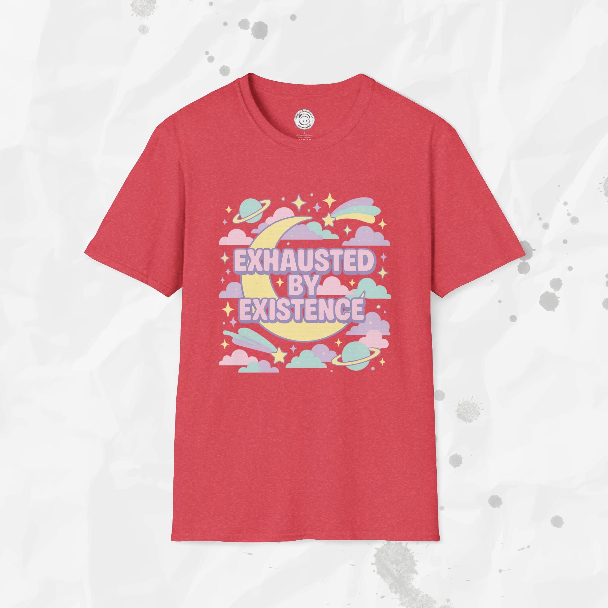 Exhausted by Existence - T-Shirt