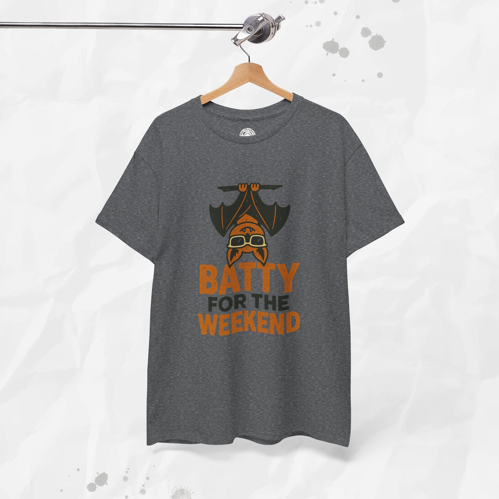 Batty for the Weekend – T-Shirt