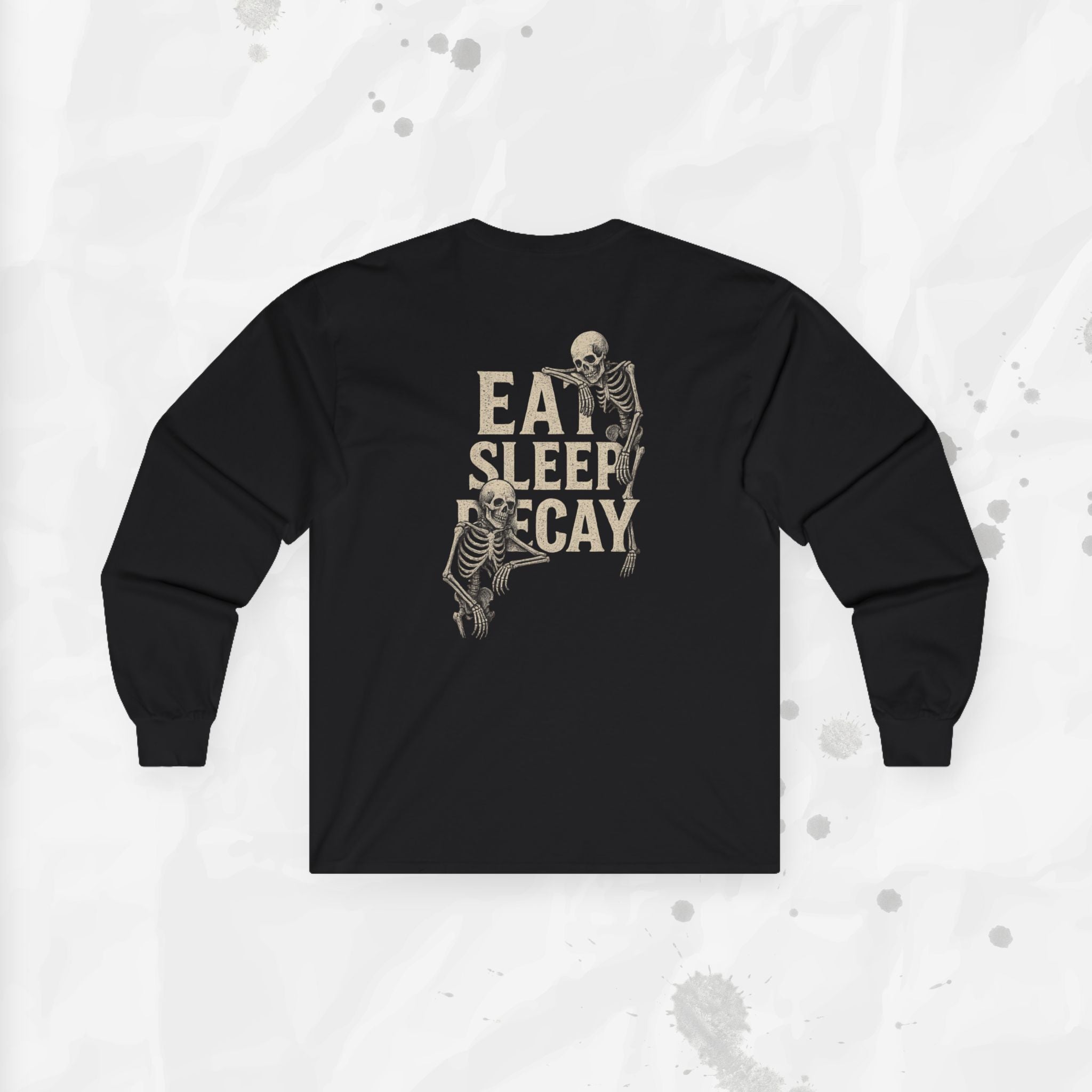 Eat Sleep Decay - Long Sleeve T-Shirt
