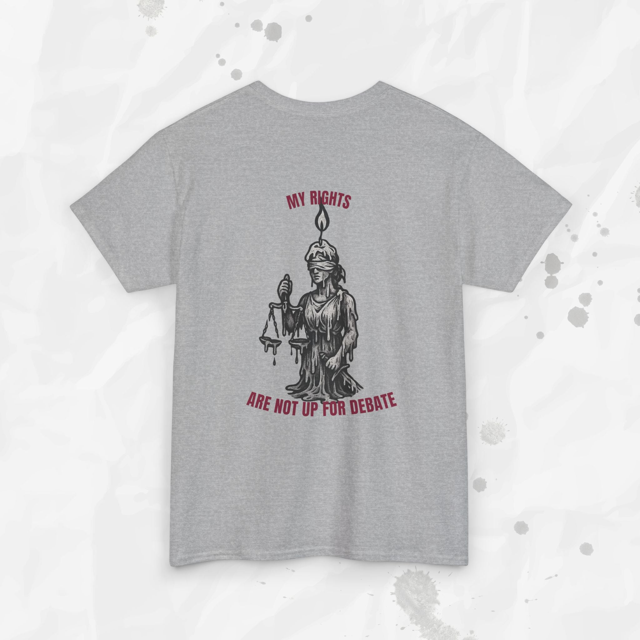 My Rights Are Not Up For Debate - T-Shirt