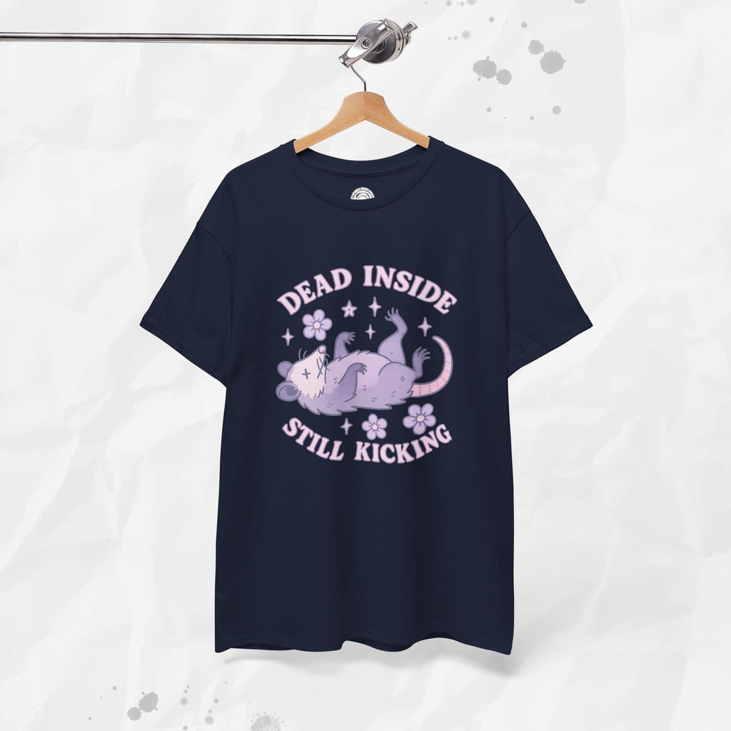 Dead Inside, Still Kicking – T-Shirt