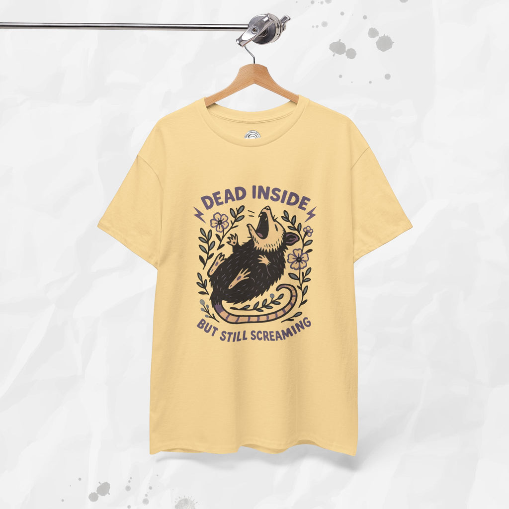 Dead Inside but Still Screaming – T-Shirt