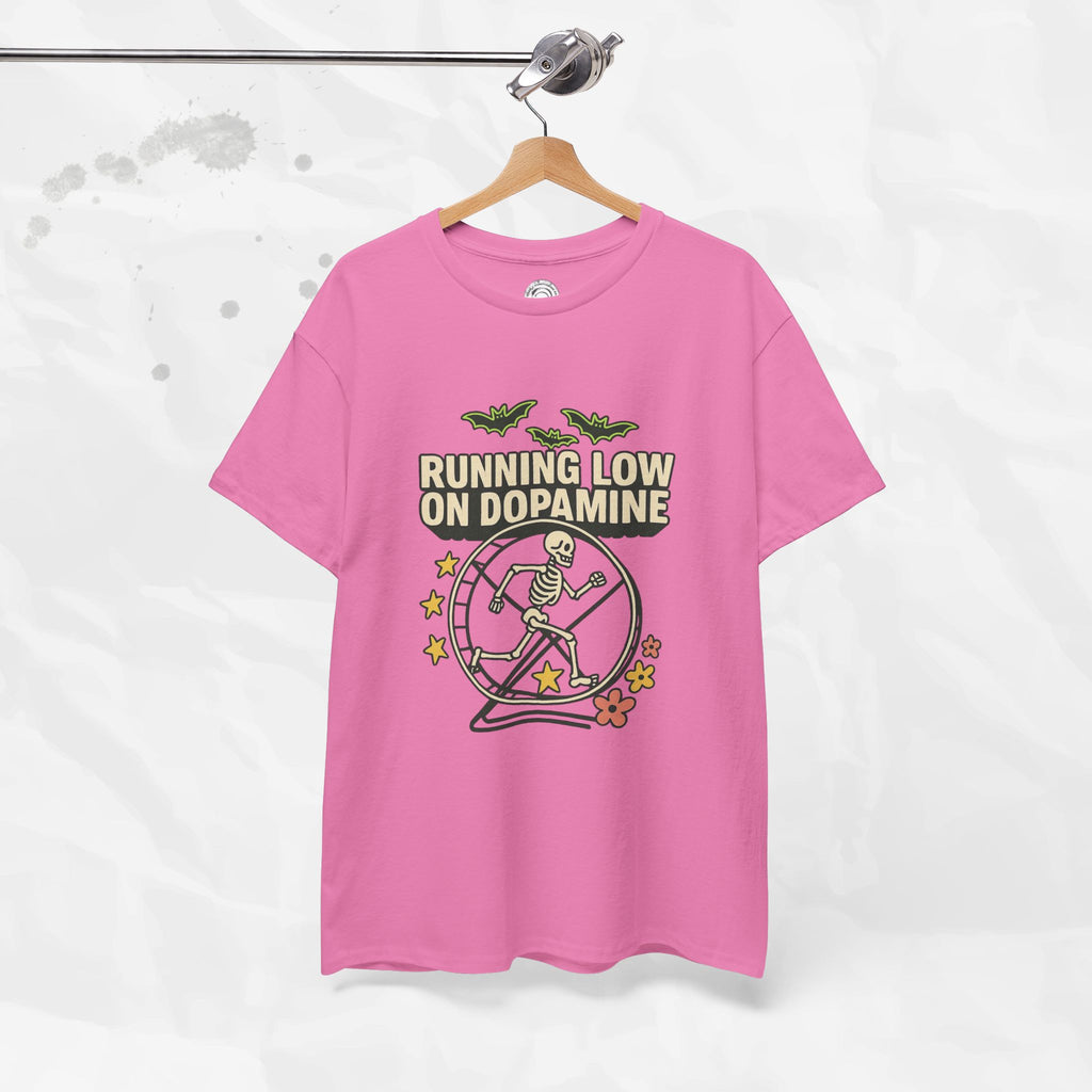 Running Low on Dopamine - T-Shirt