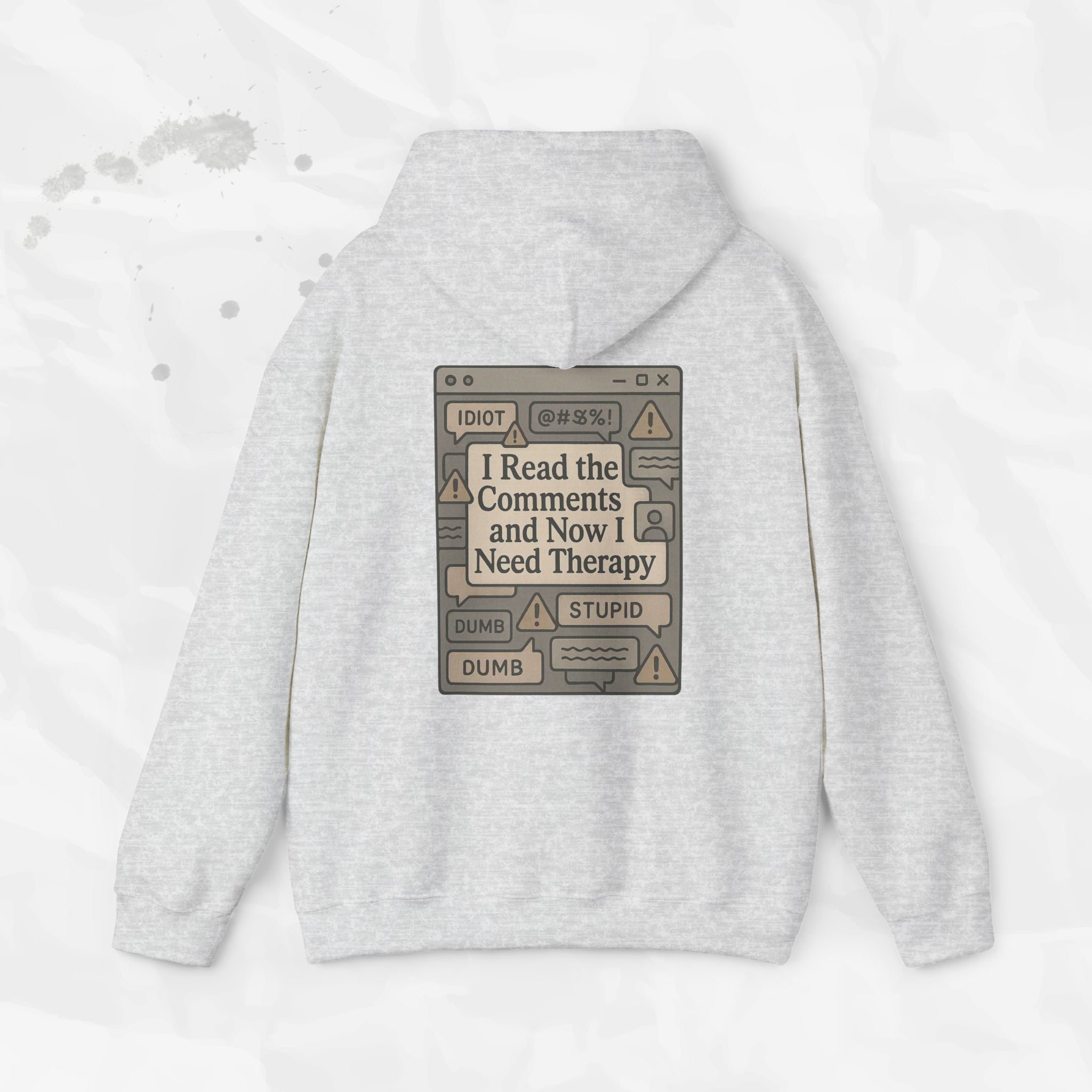 I Read the Comments and Now I Need Therapy - Hoodie