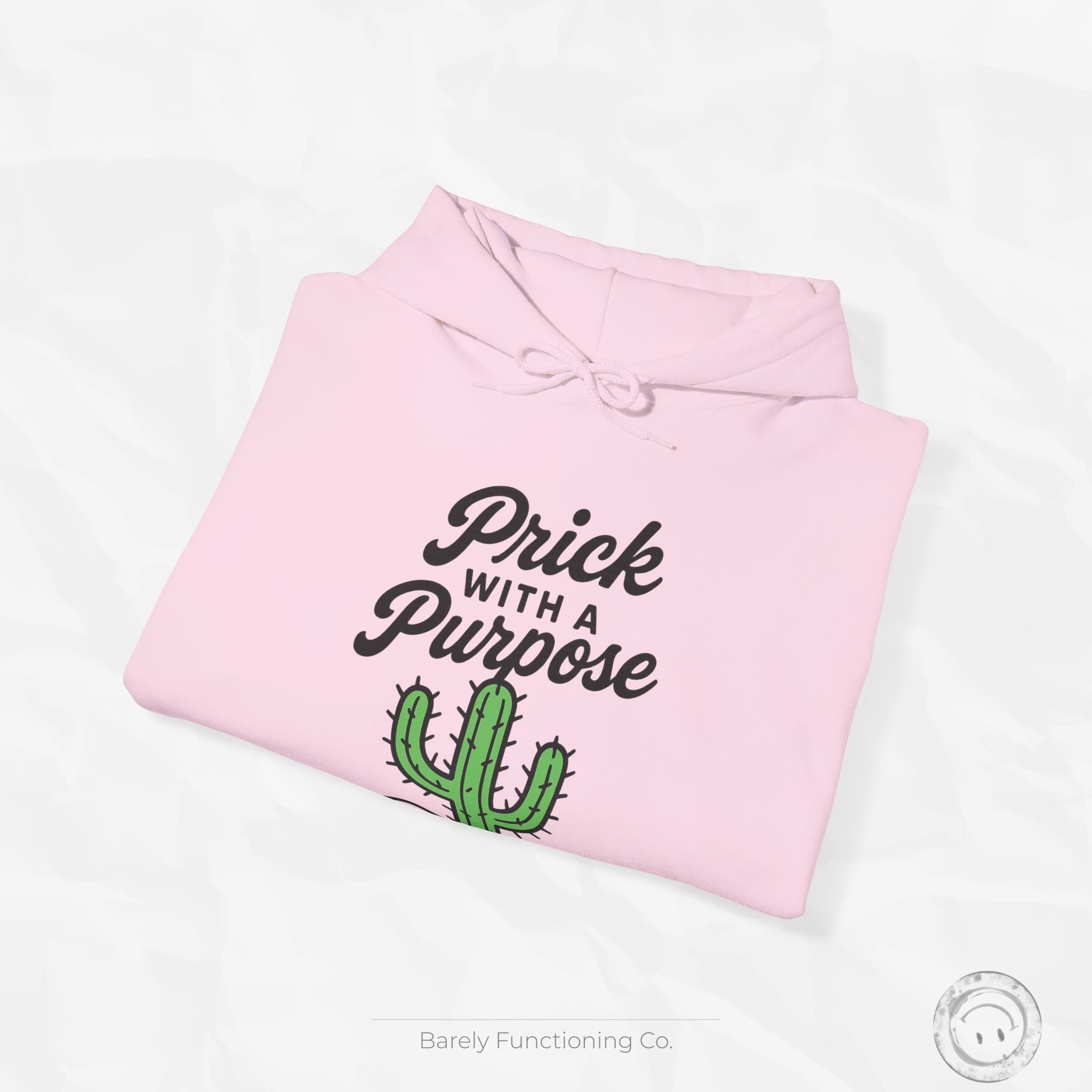Prick With A Purpose - Hoodie
