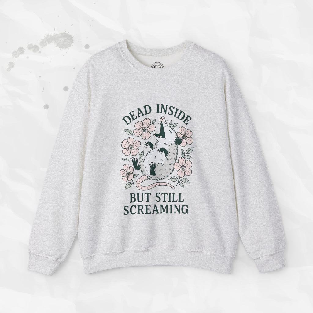 Dead Inside but Still Screaming – Crewneck Sweatshirt
