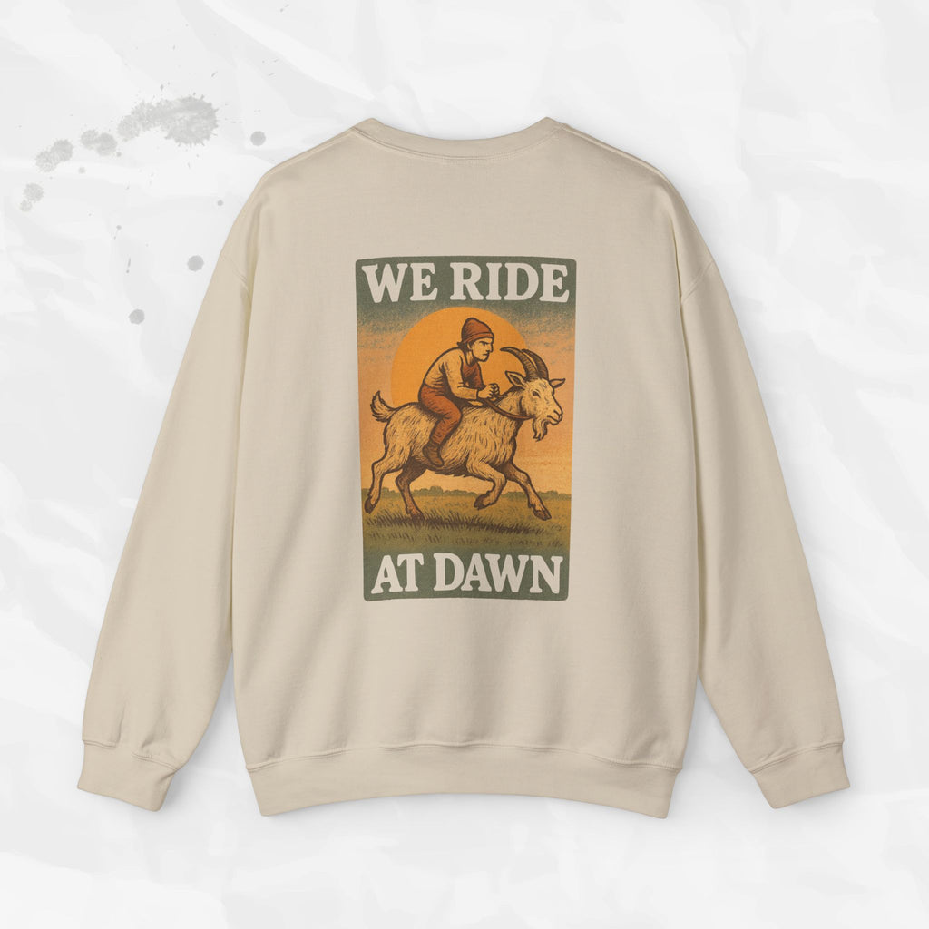 We Ride At Dawn - Crewneck Sweatshirt