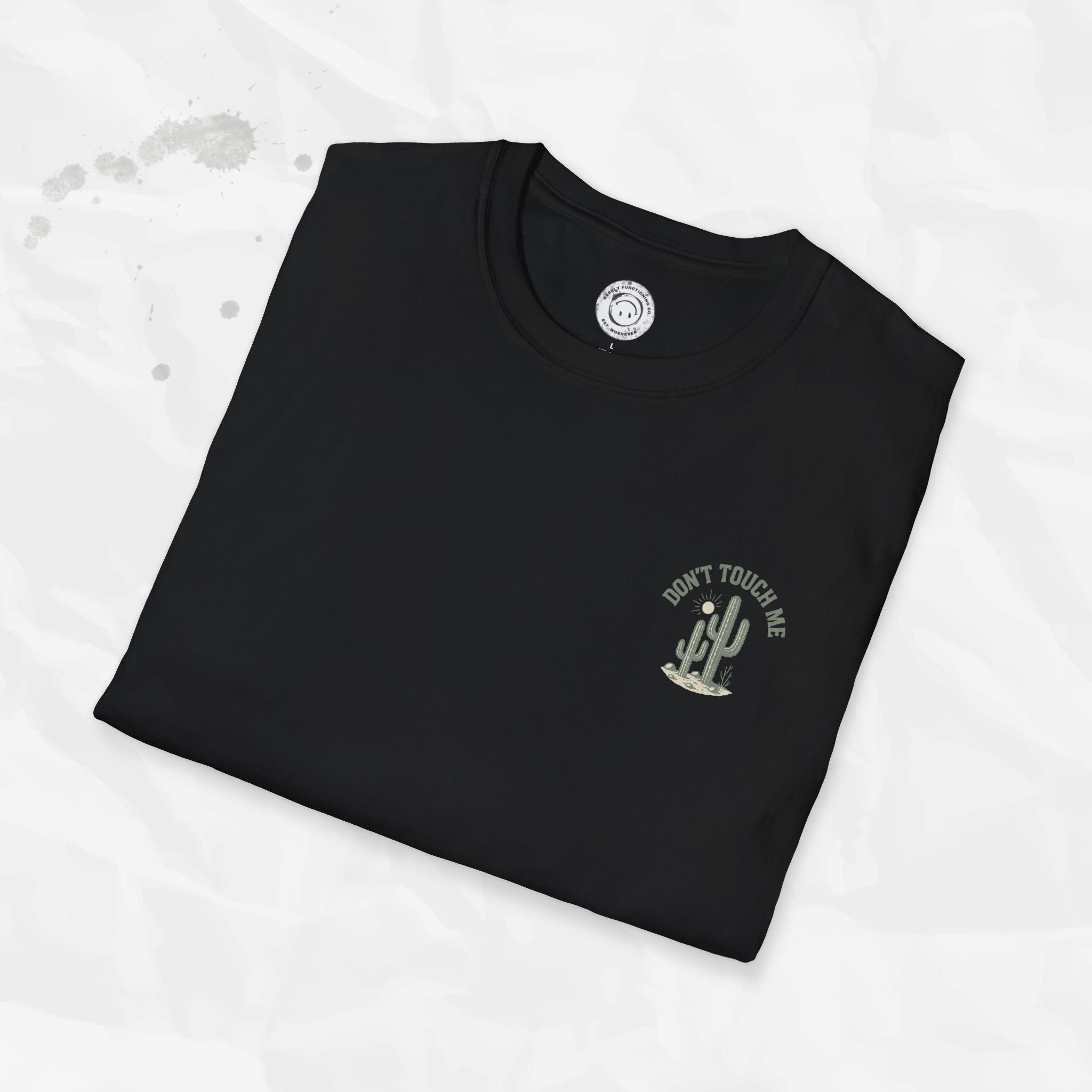 Don't Touch Me - T-Shirt