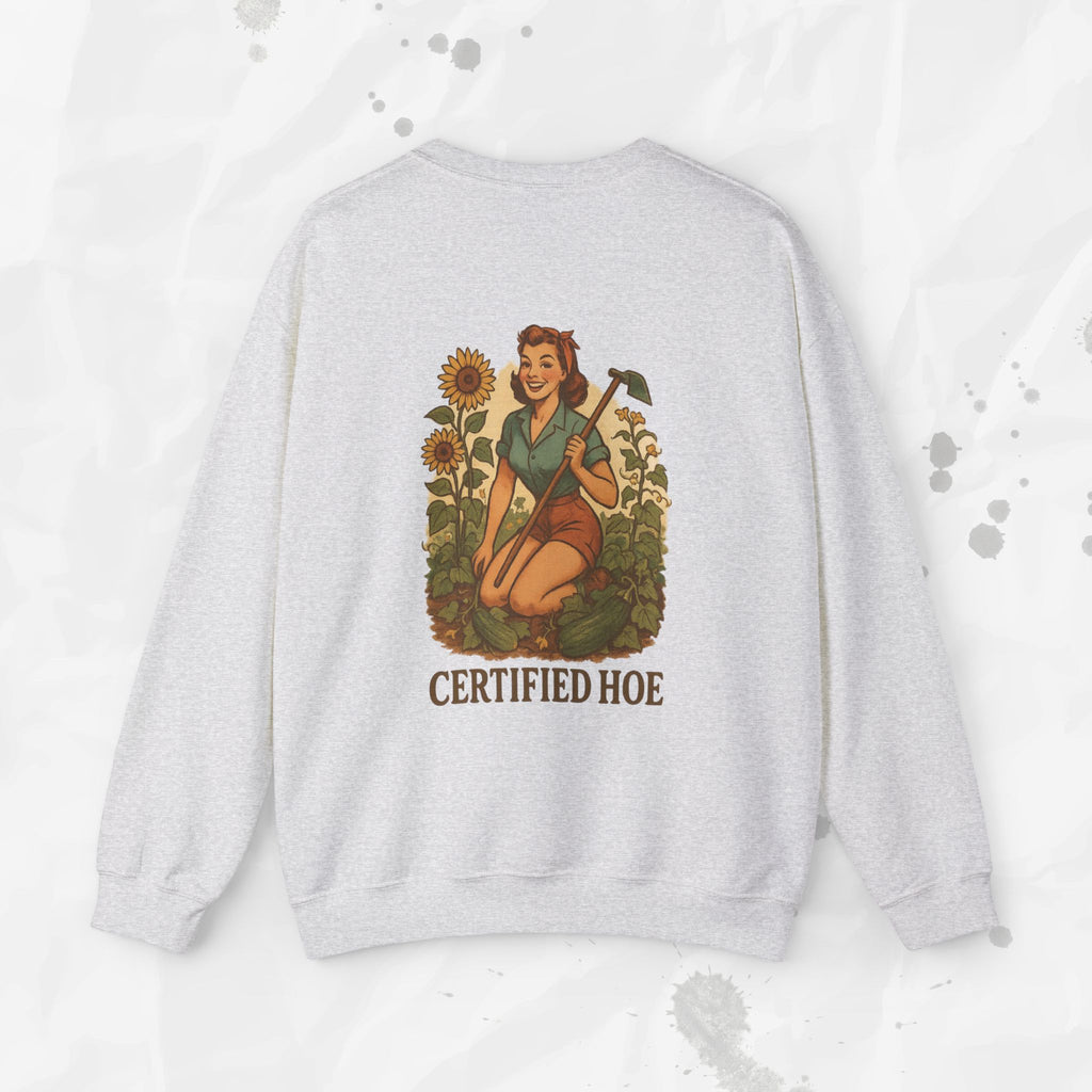Certified Hoe - Crewneck Sweatshirt
