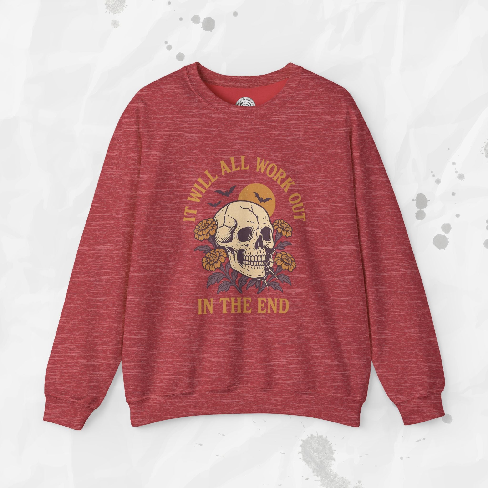 It Will All Work Out - Crewneck Sweatshirt