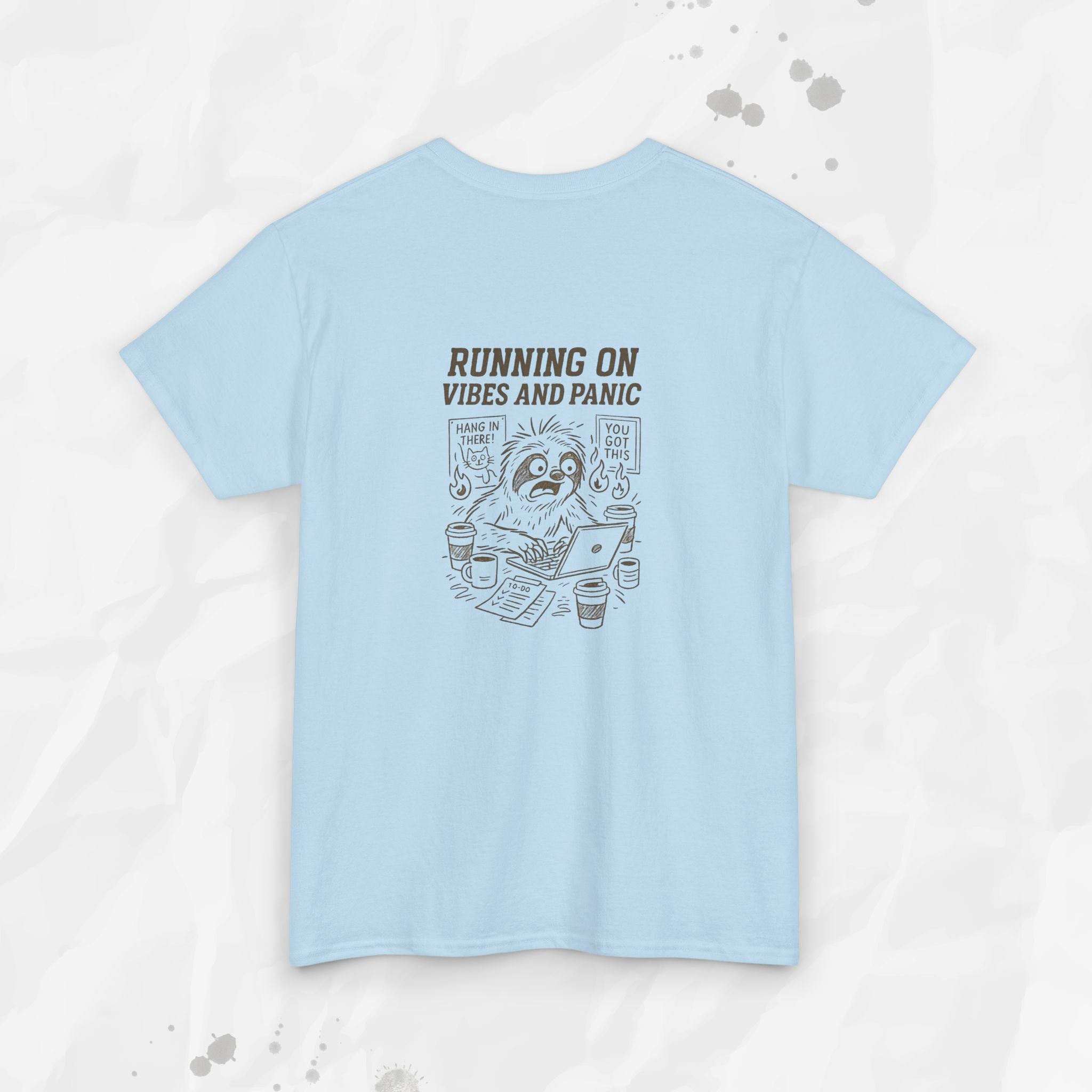 Running on Vibes and Panic - T-Shirt