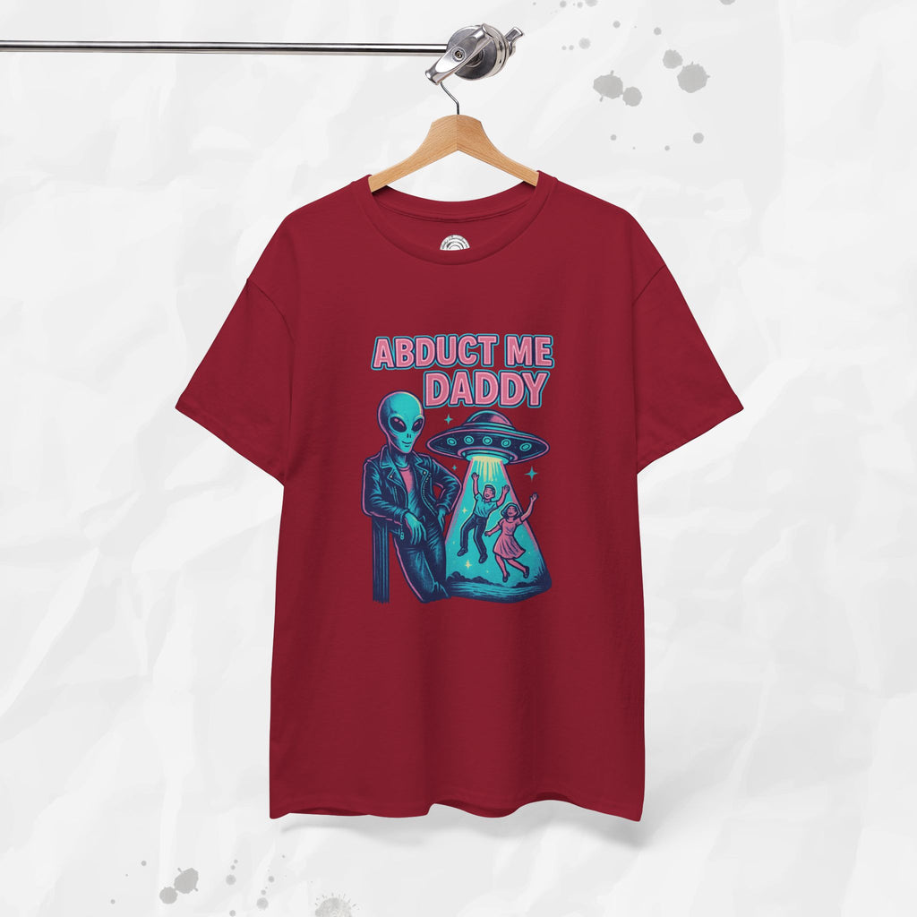 Abduct Me Daddy – T-Shirt