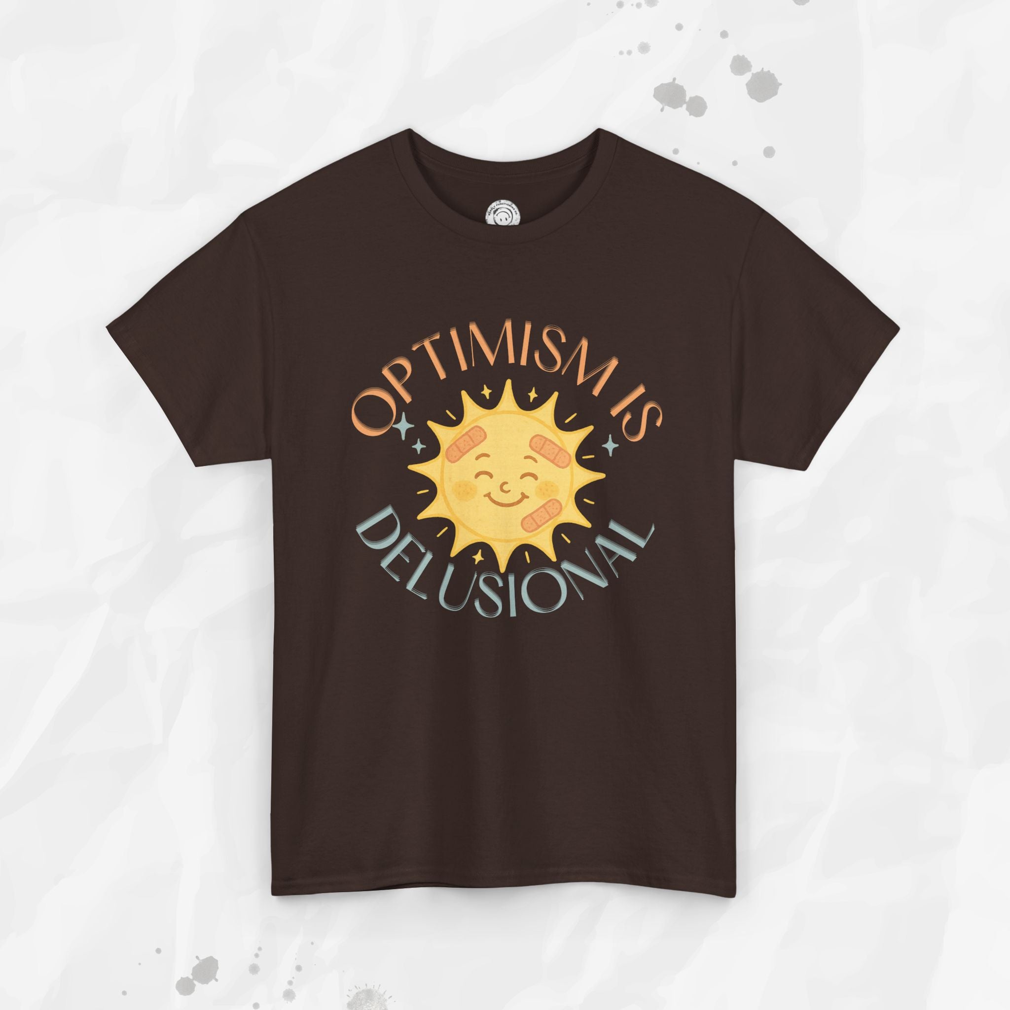 Optimism is Delusional - T-Shirt